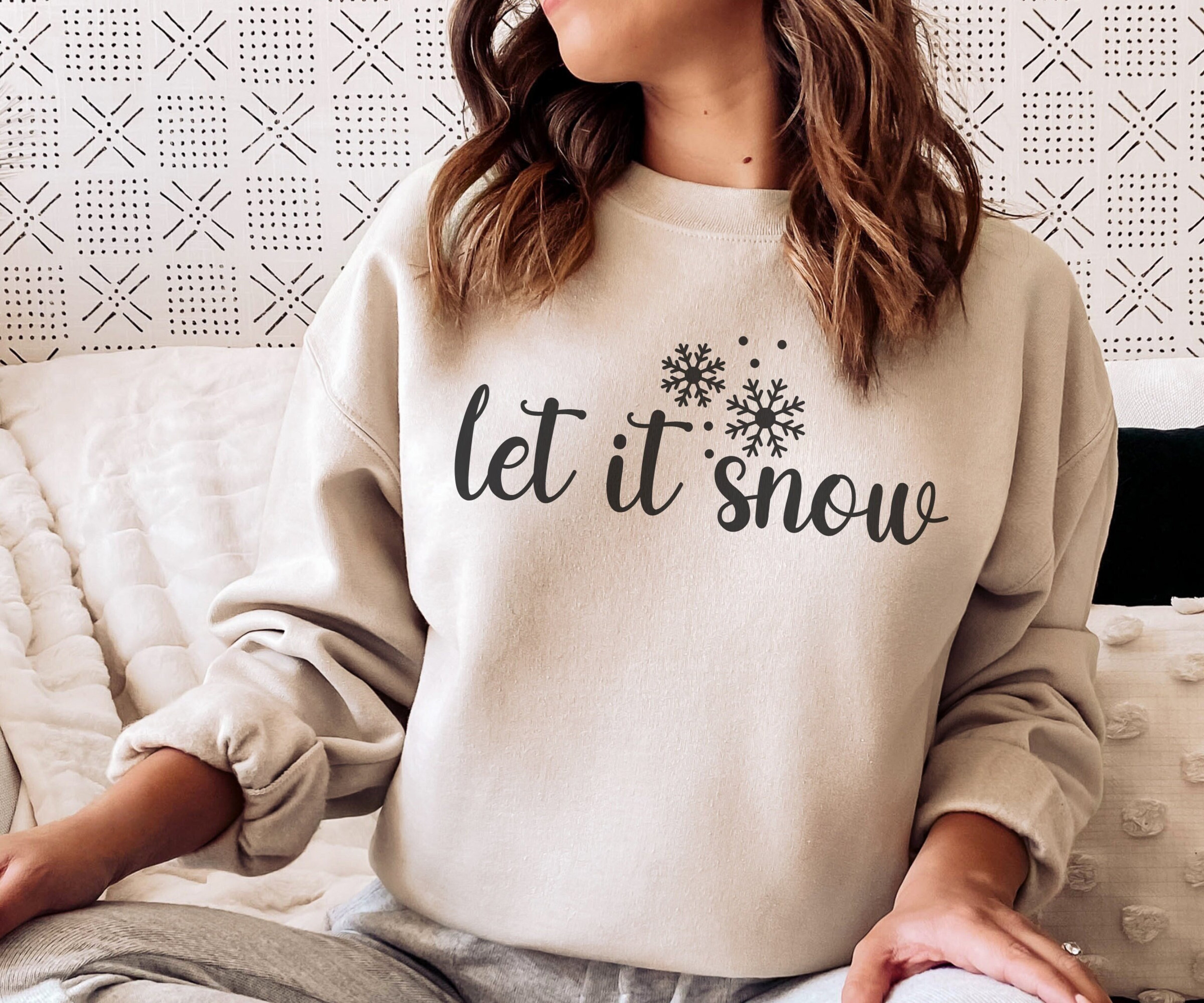 Let It Snow Sweatshirt, Winter Sweatshirt for Women, Trendy Winter Weather Sweatshirt, Cute Holiday Season Sweater, Cozy Winter Gift for Her