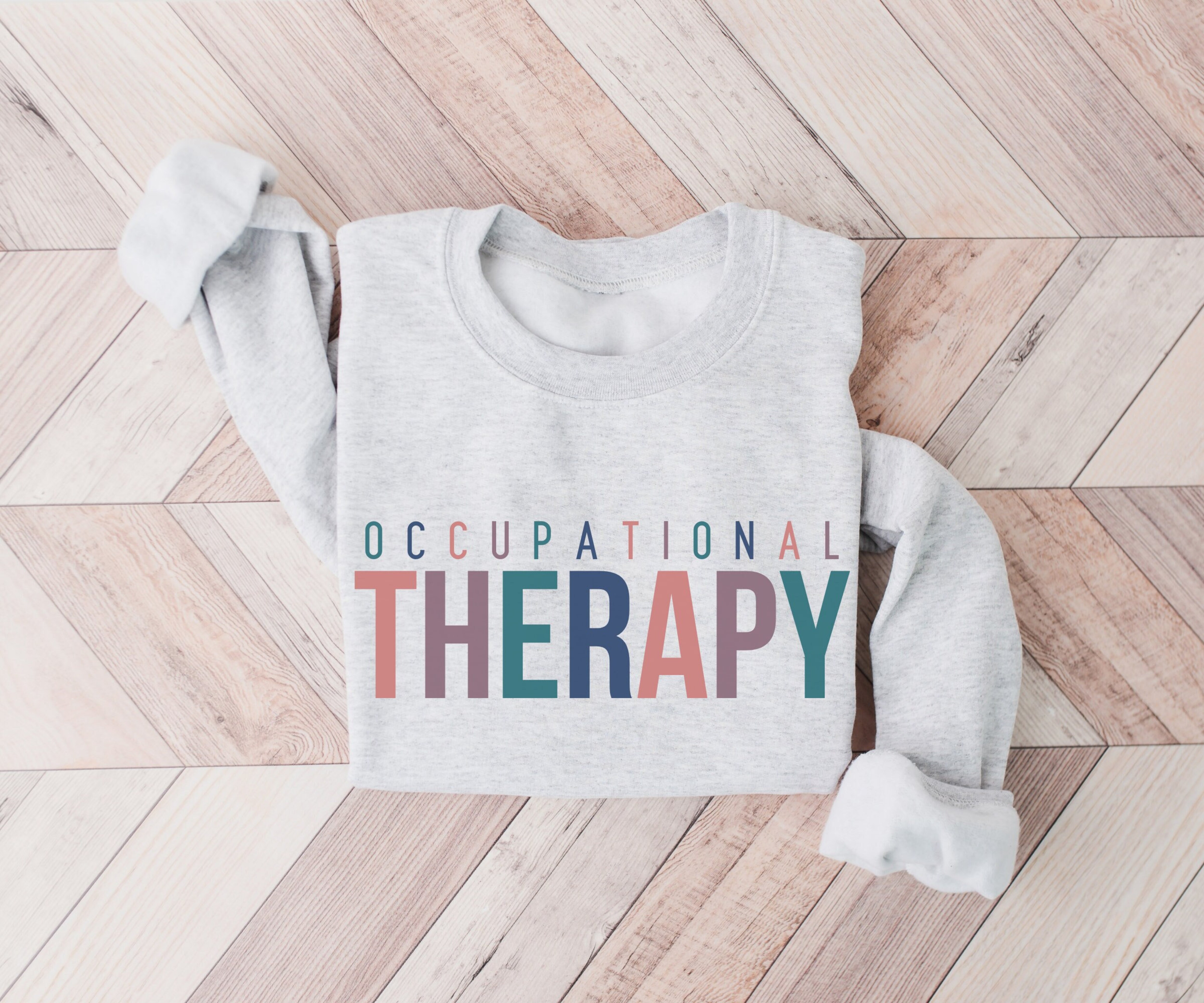 Occupational Therapy Sweater, OT Sweatshirt, OT Graduation Gift, Gift for OT Student, Gift for Assistant, Occupational Therapist Sweatshirt