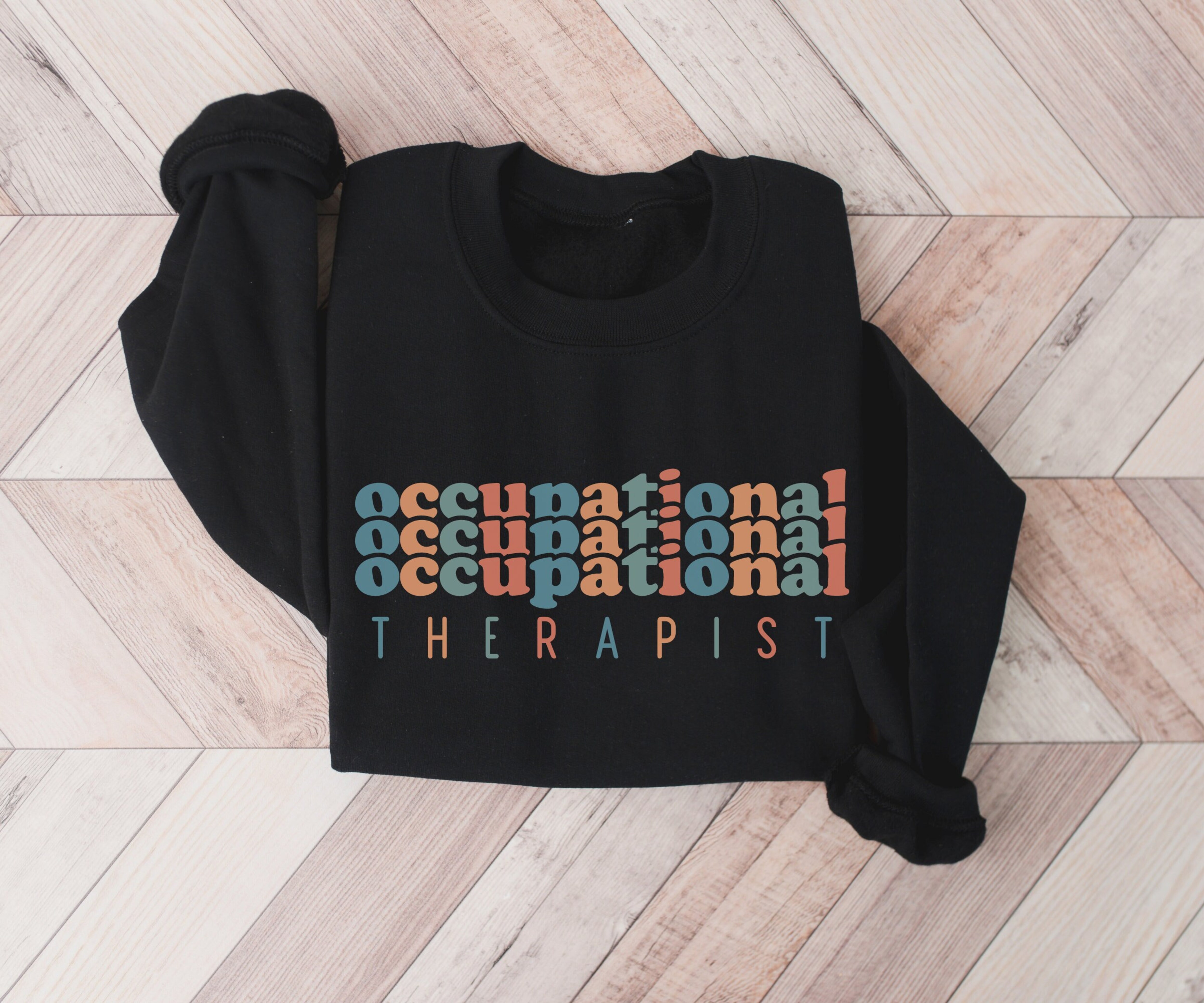 Occupational Therapist Sweatshirt, Graduation Gift for OT Student, Gift for Therapist, Occupational Therapy Sweater, Cute Therapist Crewneck