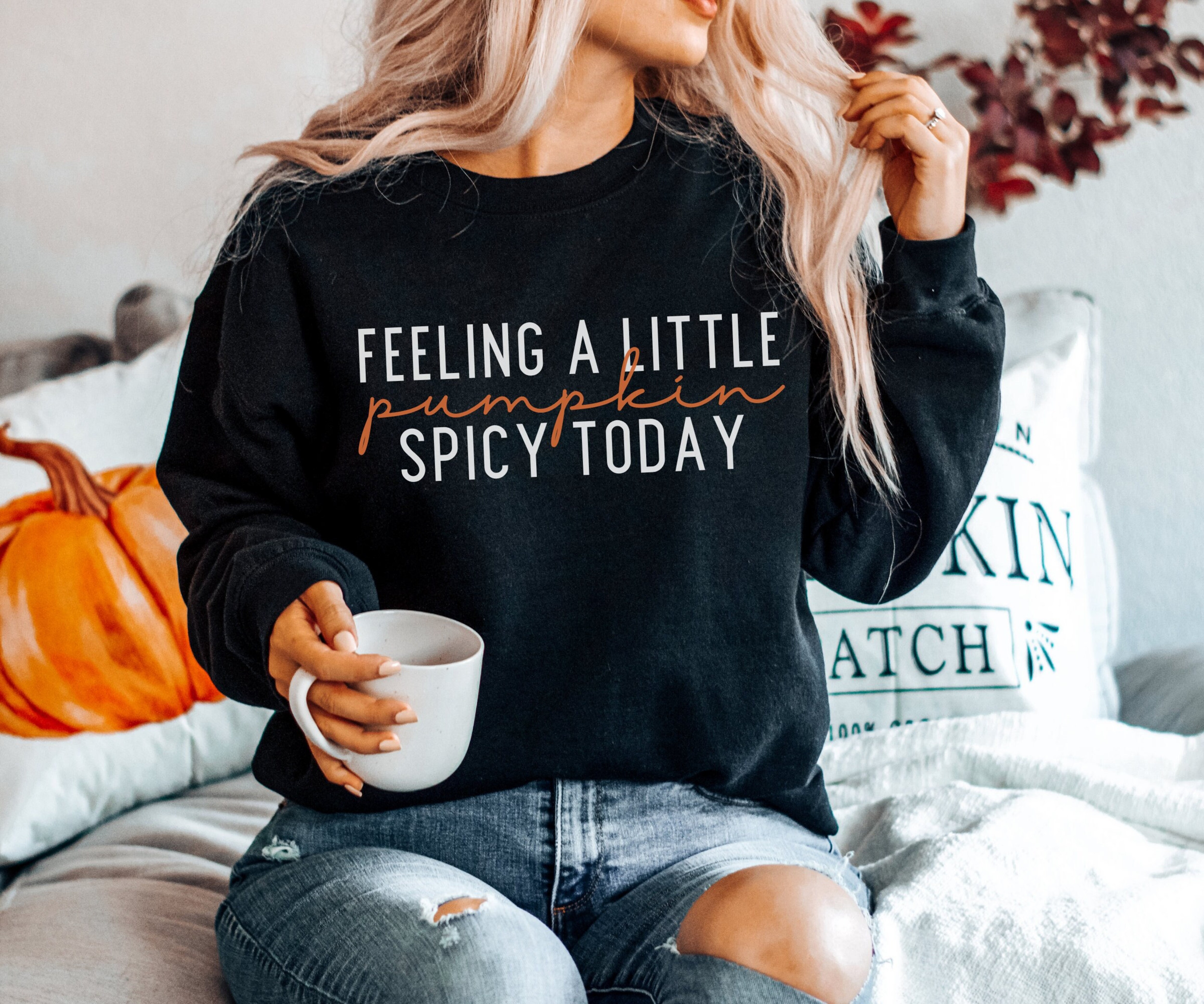 Feeling A Little Pumpkin Spicy Today, Cute Fall Sweatshirt, Pumpkin Spice Sweatshirt, Fall Pumpkin Spice Sweater, Oversized Autumn Sweater