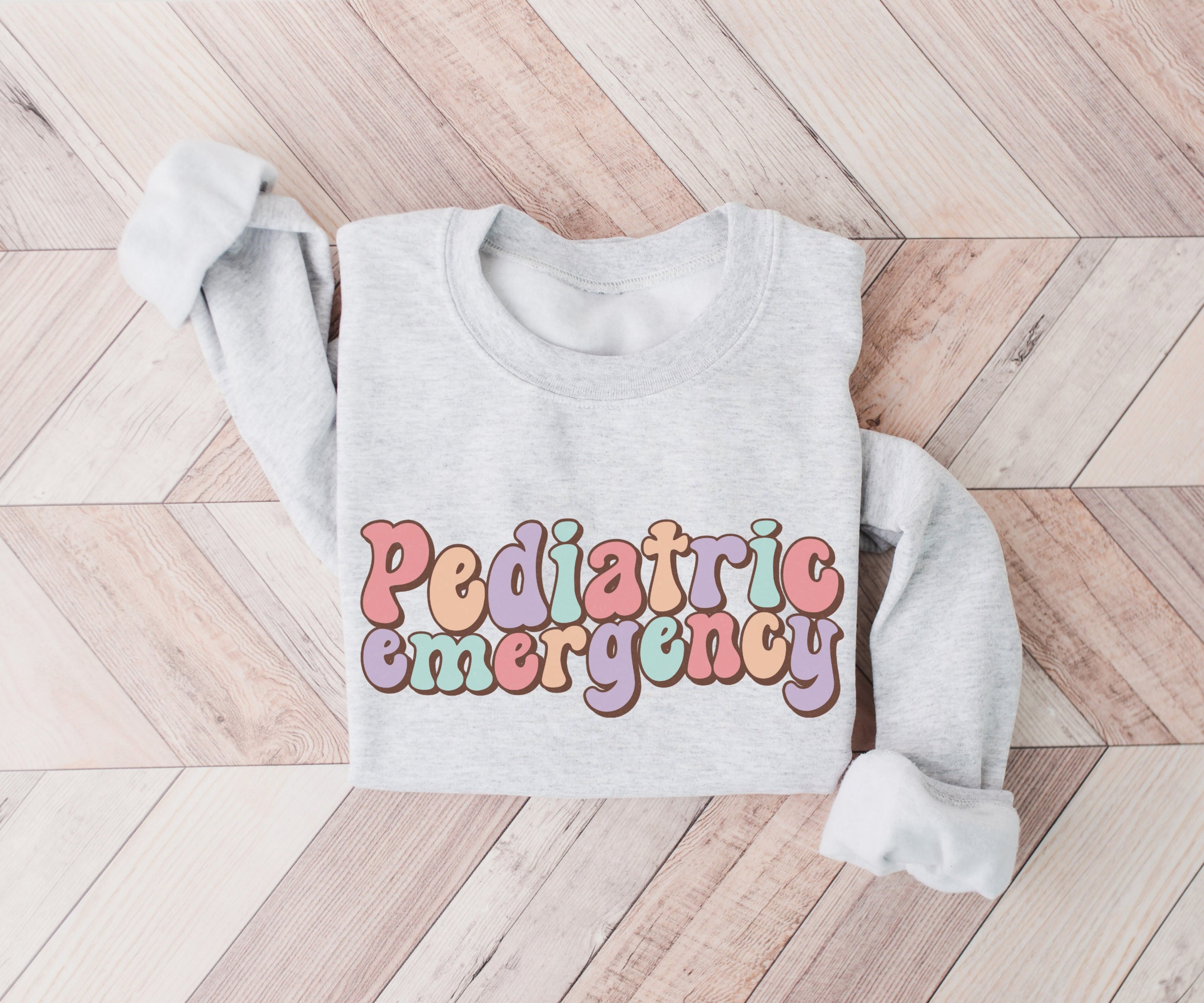 Pediatric Emergency Nurse Sweatshirt, Pediatric Emergency Nurse Gift, Retro Nurse Sweater, Gift for Pediatric Nurse, Pediatric ER Nurse Gift