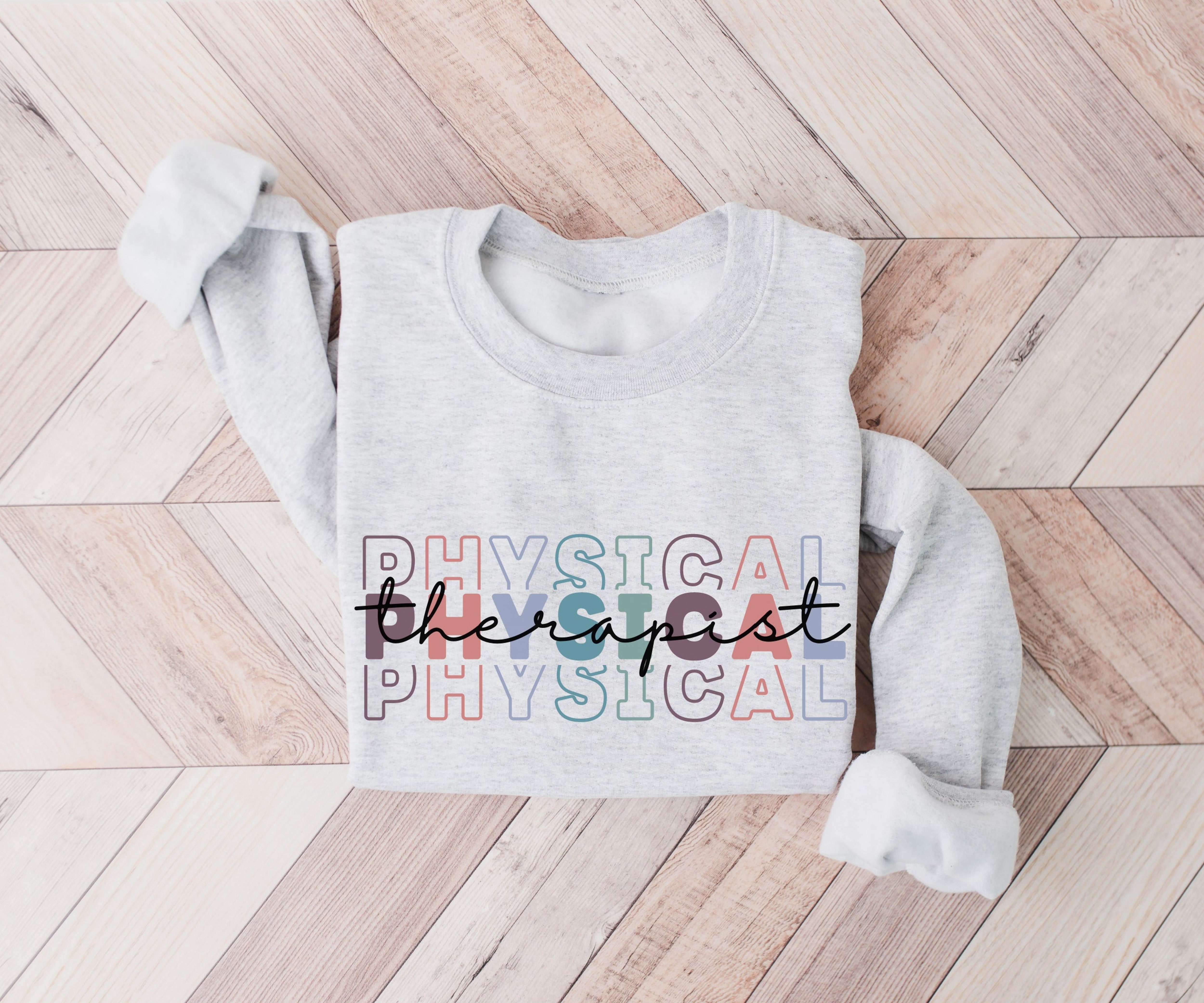 Physical Therapist Sweater, Physical Therapy Sweatshirt, Therapist Crewneck, Gift for Therapist, PT Gift, PT Graduation Gift for PT Student