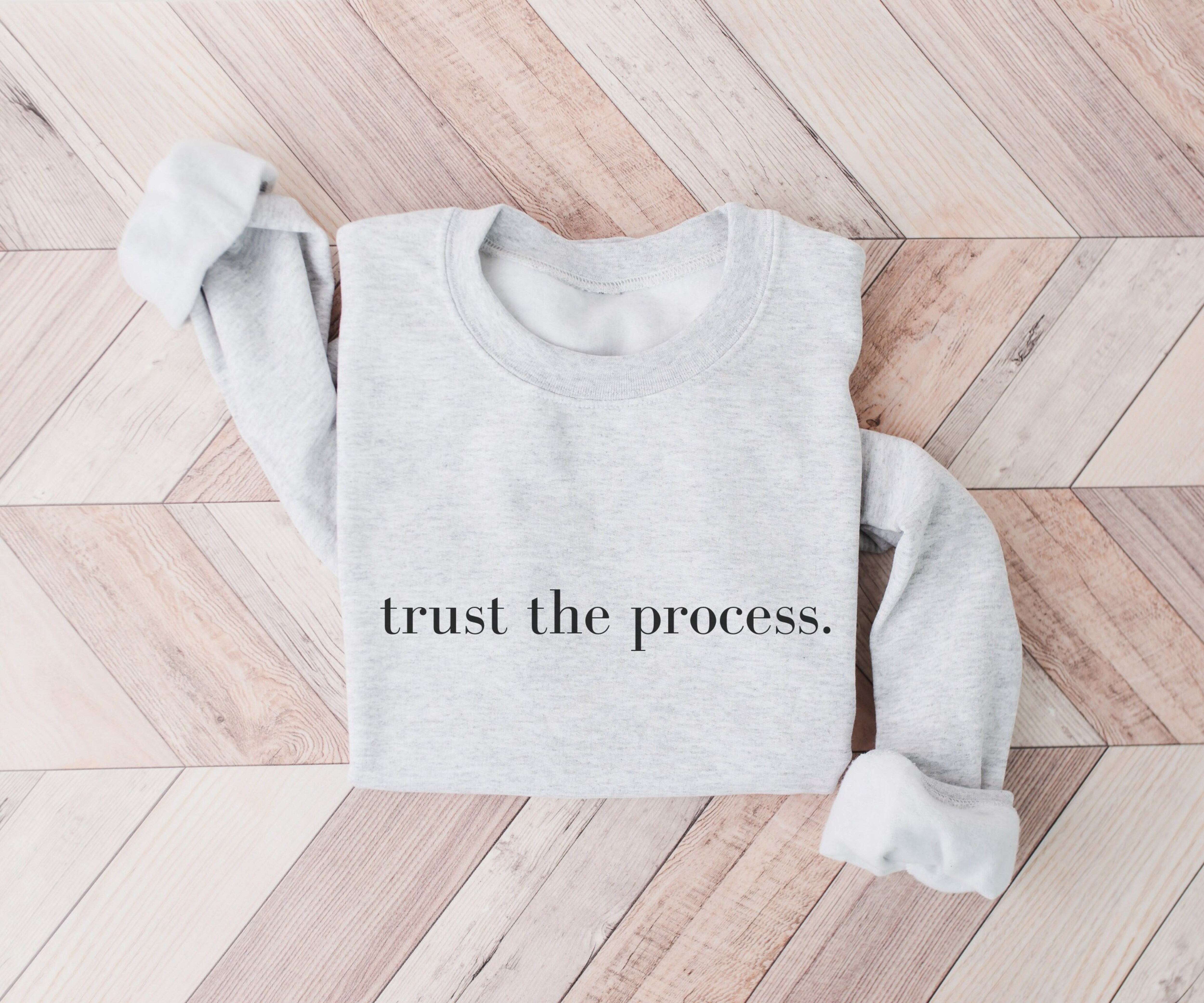 Trust The Process, Mental Health Sweatshirt, Mental Health Awareness, Minimalist Sweatshirt, Positivity Sweater, Entrepreneur Sweatshirt