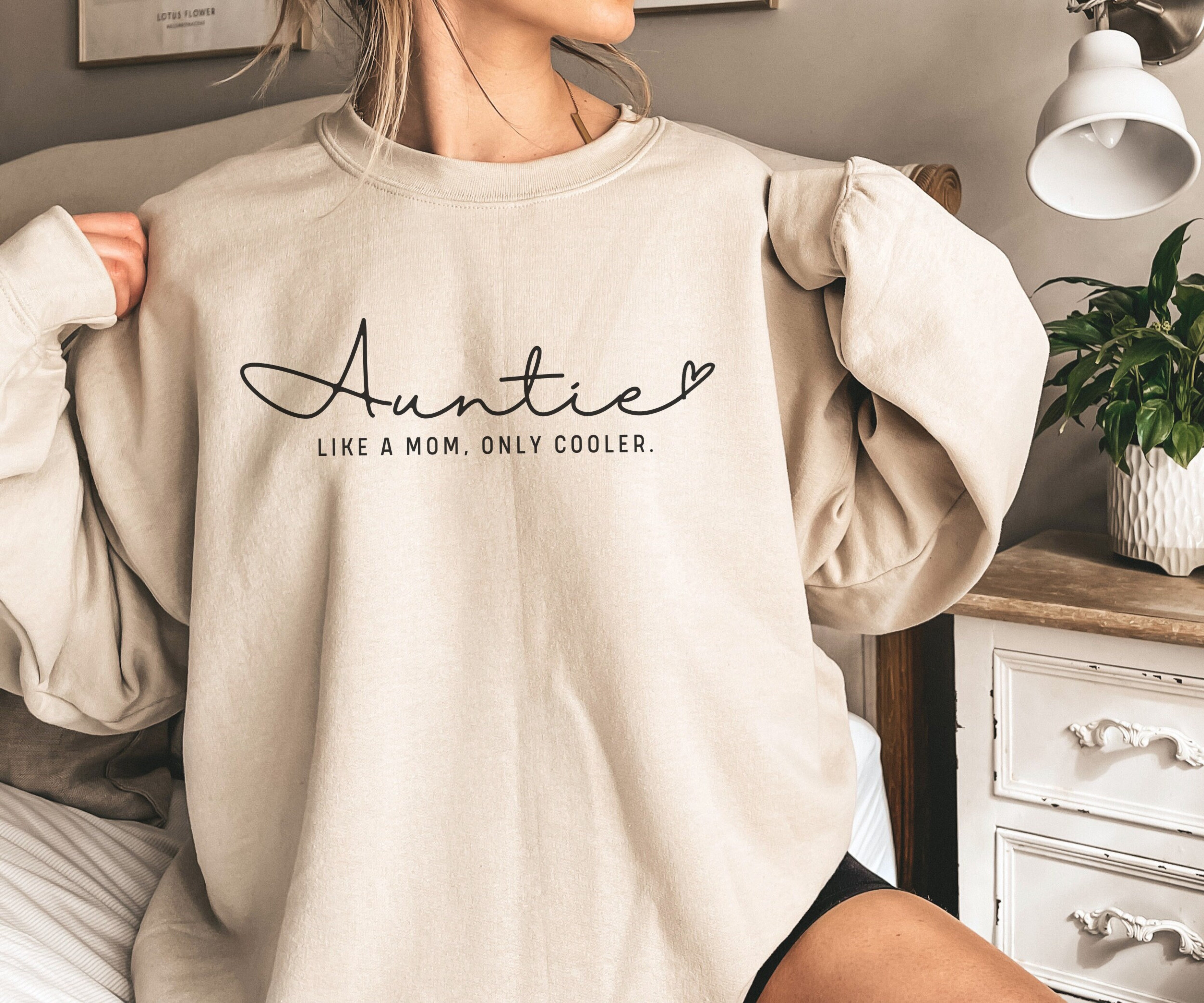 Like a Mom Only Cooler Sweater, Auntie Sweatshirt, Funny Aunt Hoodie, New Aunt Gift, Gift for New Aunt, Gift for Sister, Mothers Day Gift