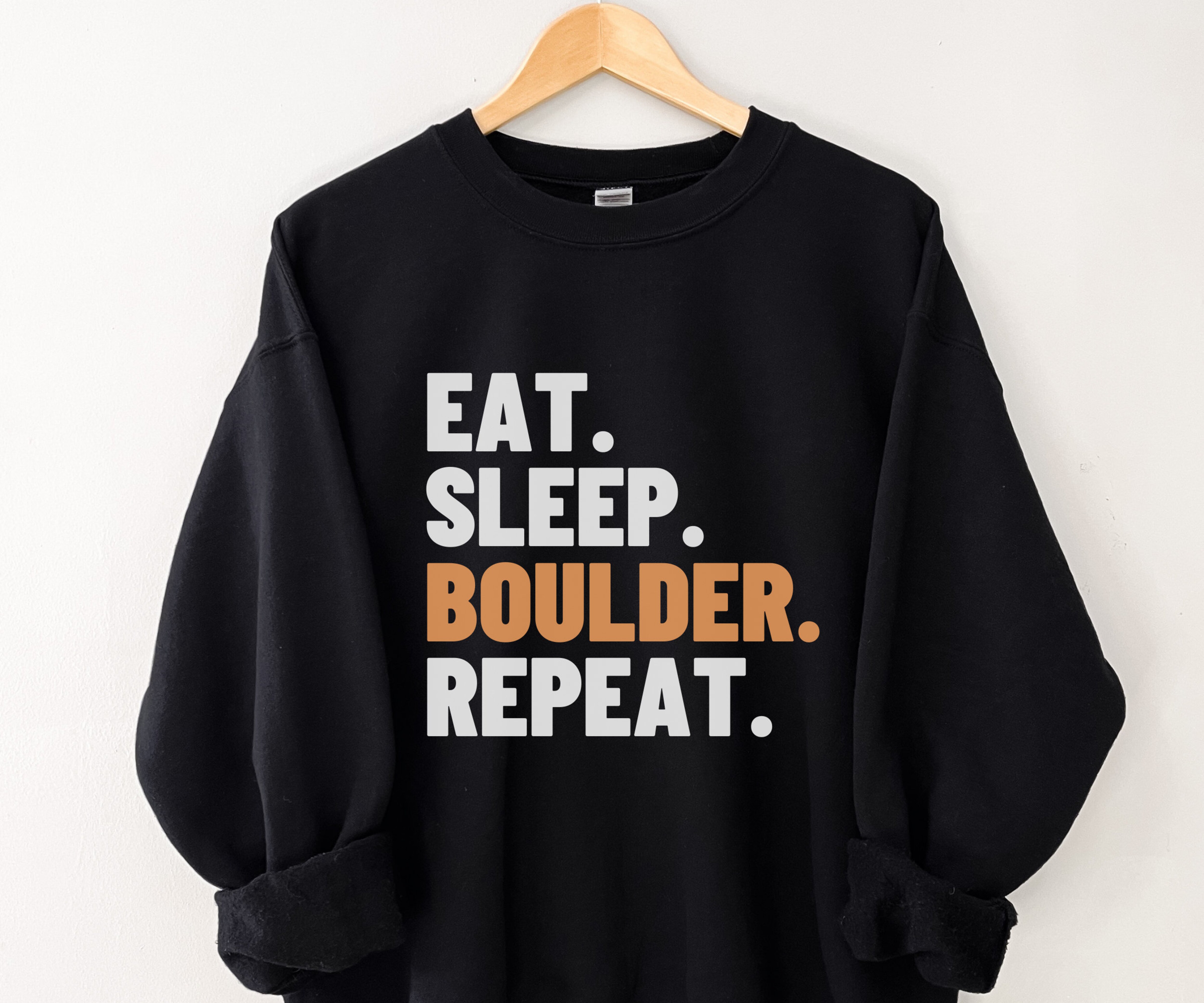 Eat Sleep Boulder Repeat, Sweatshirt for Climber, Climbing Lover Sweatshirt, Bouldering Sweater, Rock Climbing Gift, Bouldering Gift Idea