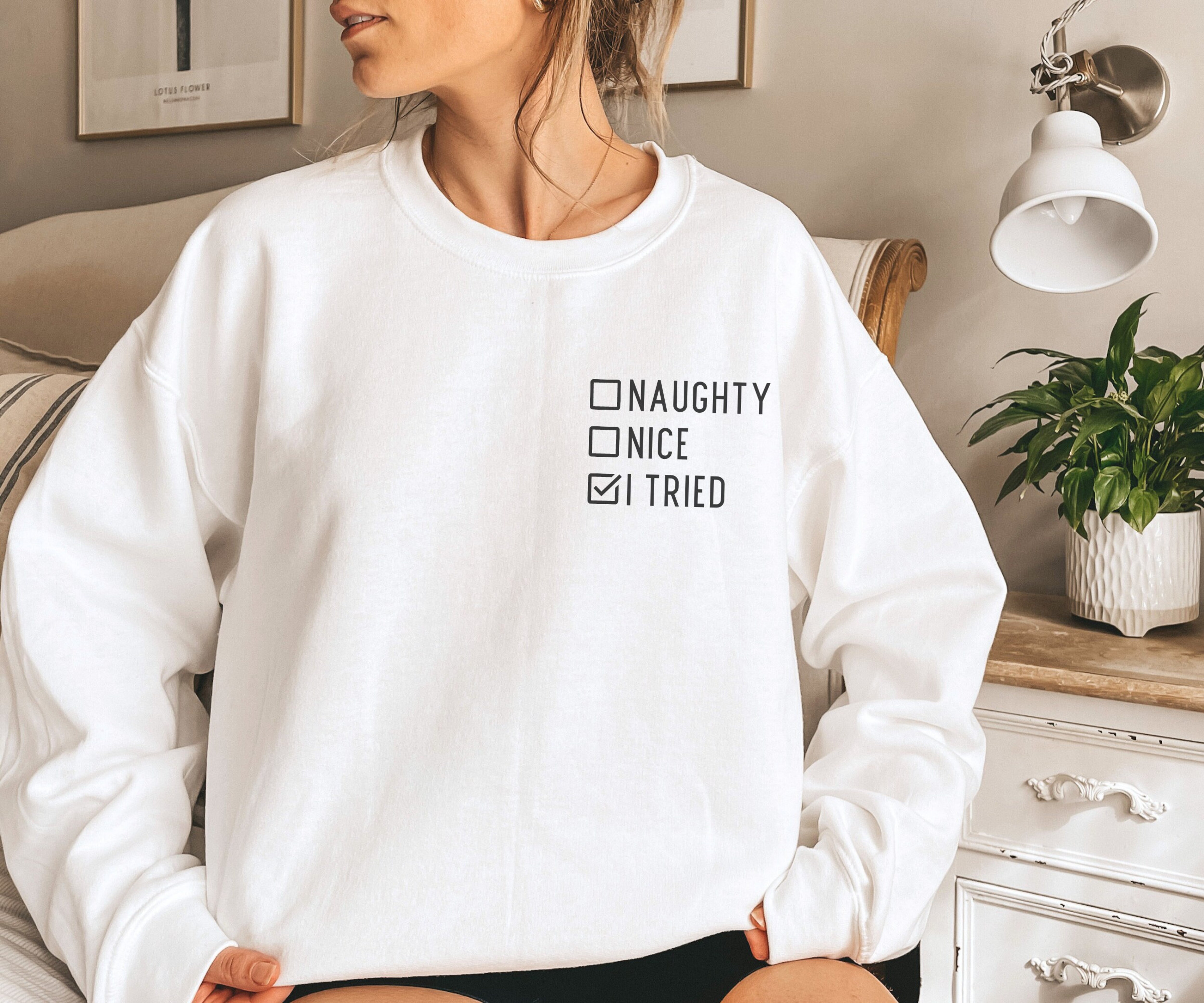 Naughty Nice I Tried, Funny Christmas Sweater, Ugly Xmas Sweatshirt, Funny Christmas Gift, Xmas Gift for Her, Oversized Christmas Crewneck