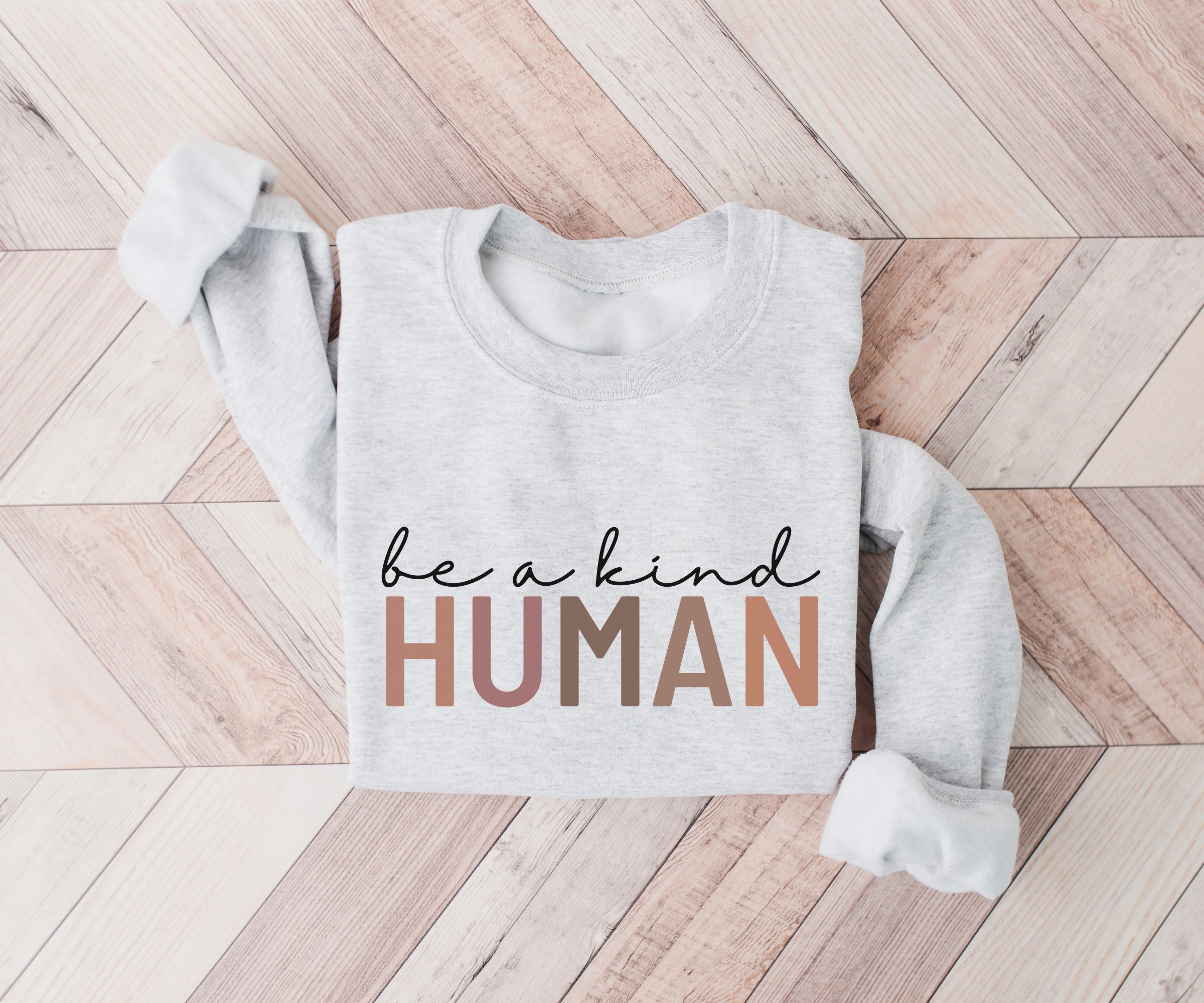 Be A Kind Human, Positivity Sweatshirt, Inspirational Hoodie, Mental Health Awareness, Mental Health Gift, Sweatshirt for Him, Gift for Her