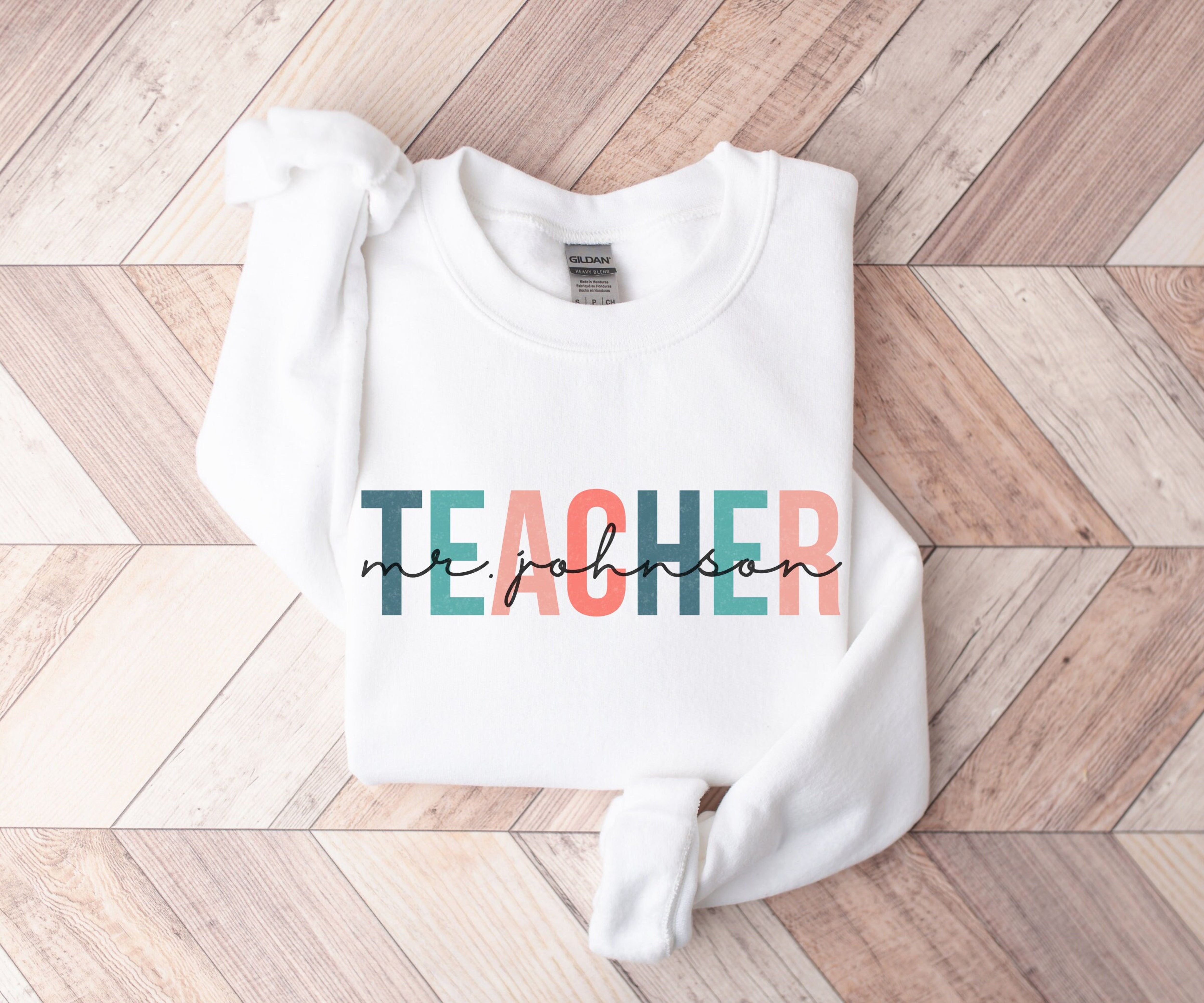 Custom Name Teacher Sweatshirt, Personalized Teacher Sweater, Custom Teacher Gift, Personalized Gift for Teacher, New Teacher Gift Idea