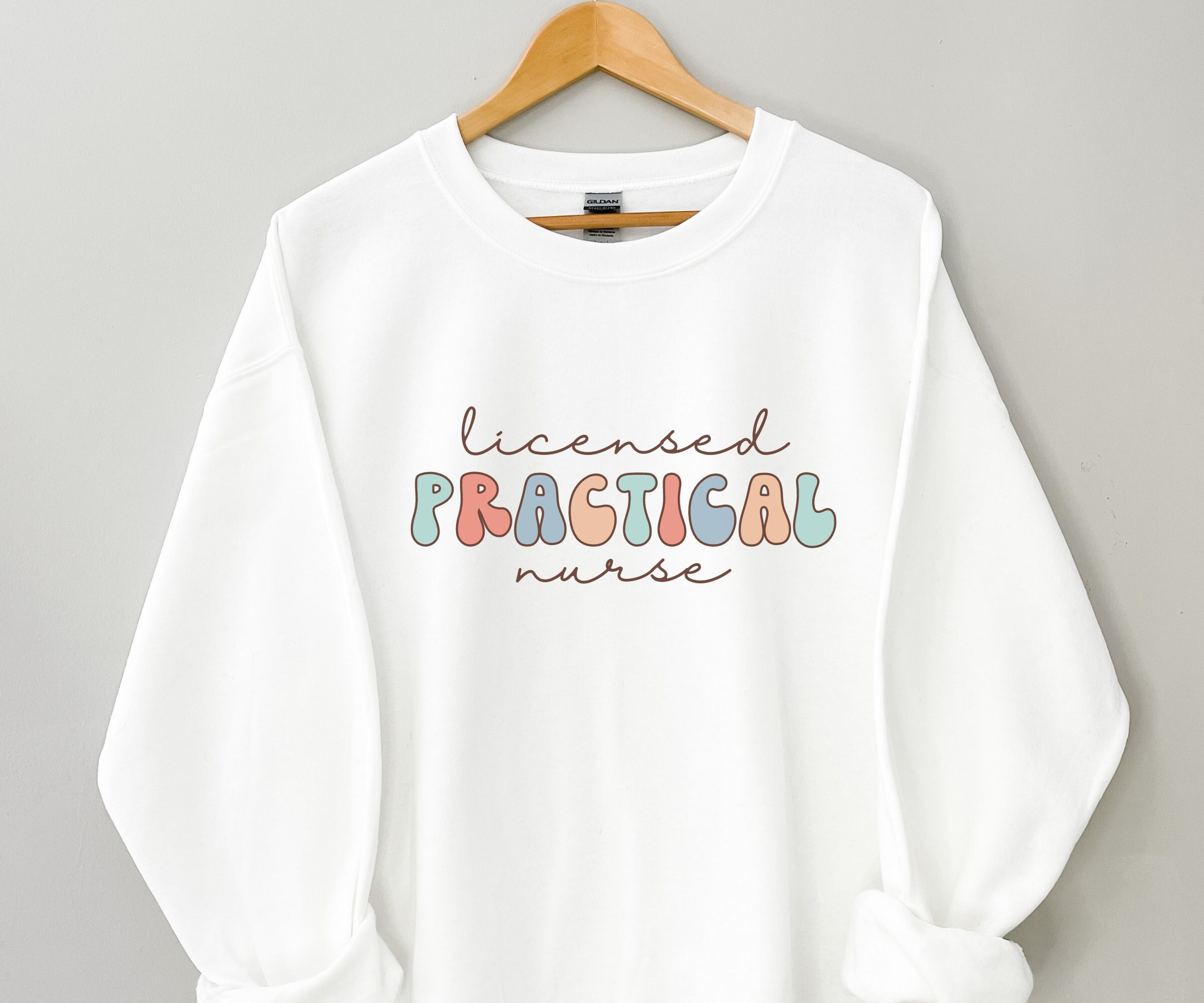 Licensed Practical Nurse Sweatshirt, LPN Sweatshirt, Gift for LPN, Retro Nurse Hoodie, Sweatshirt for Nurse, Nurse Gift, Trendy Nurse