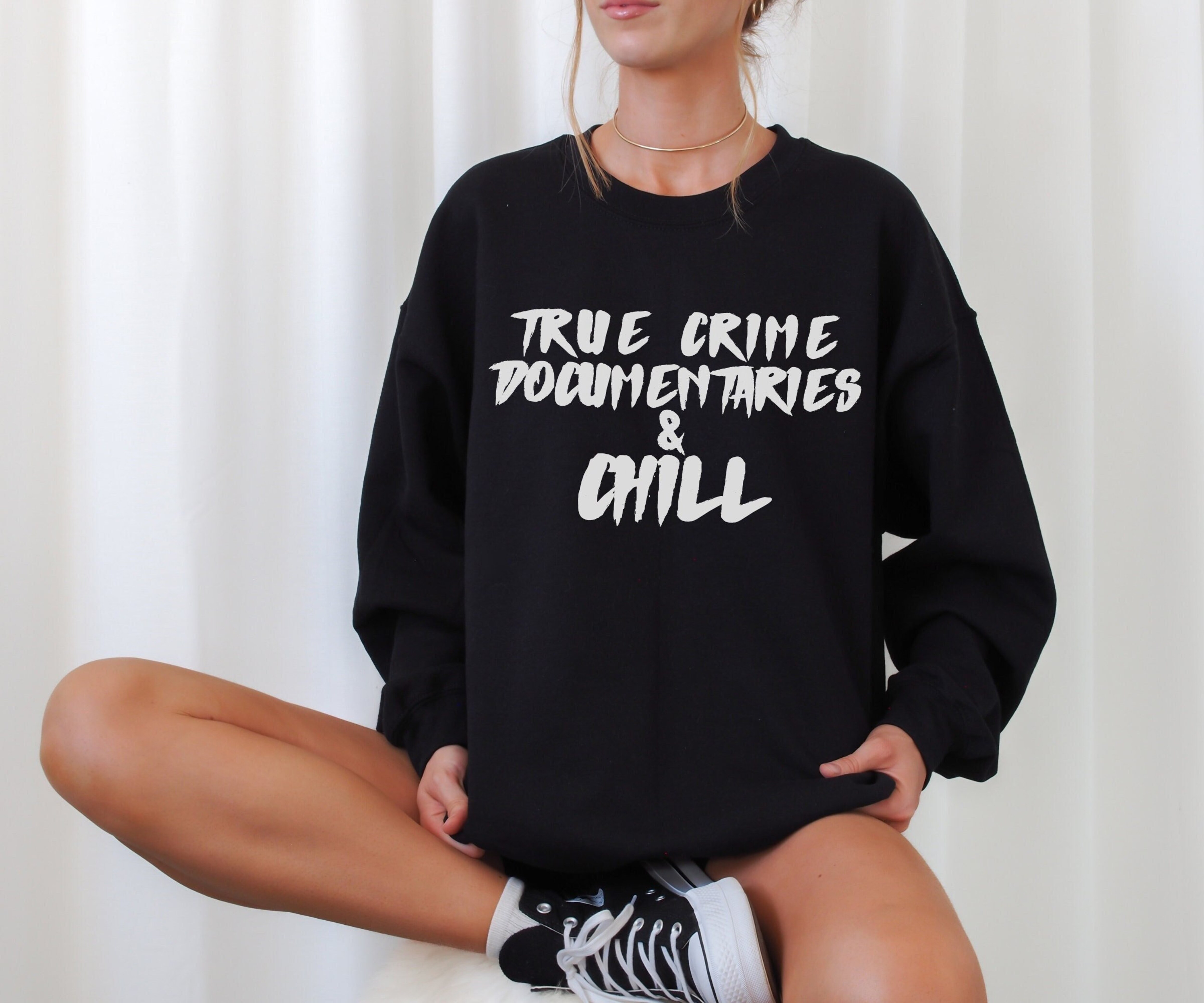 True Crime Documentaries and Chill, True Crime Movie Lover Sweatshirt, Gift for Movie Lover, Funny Halloween Sweatshirt, Halloween Sweater