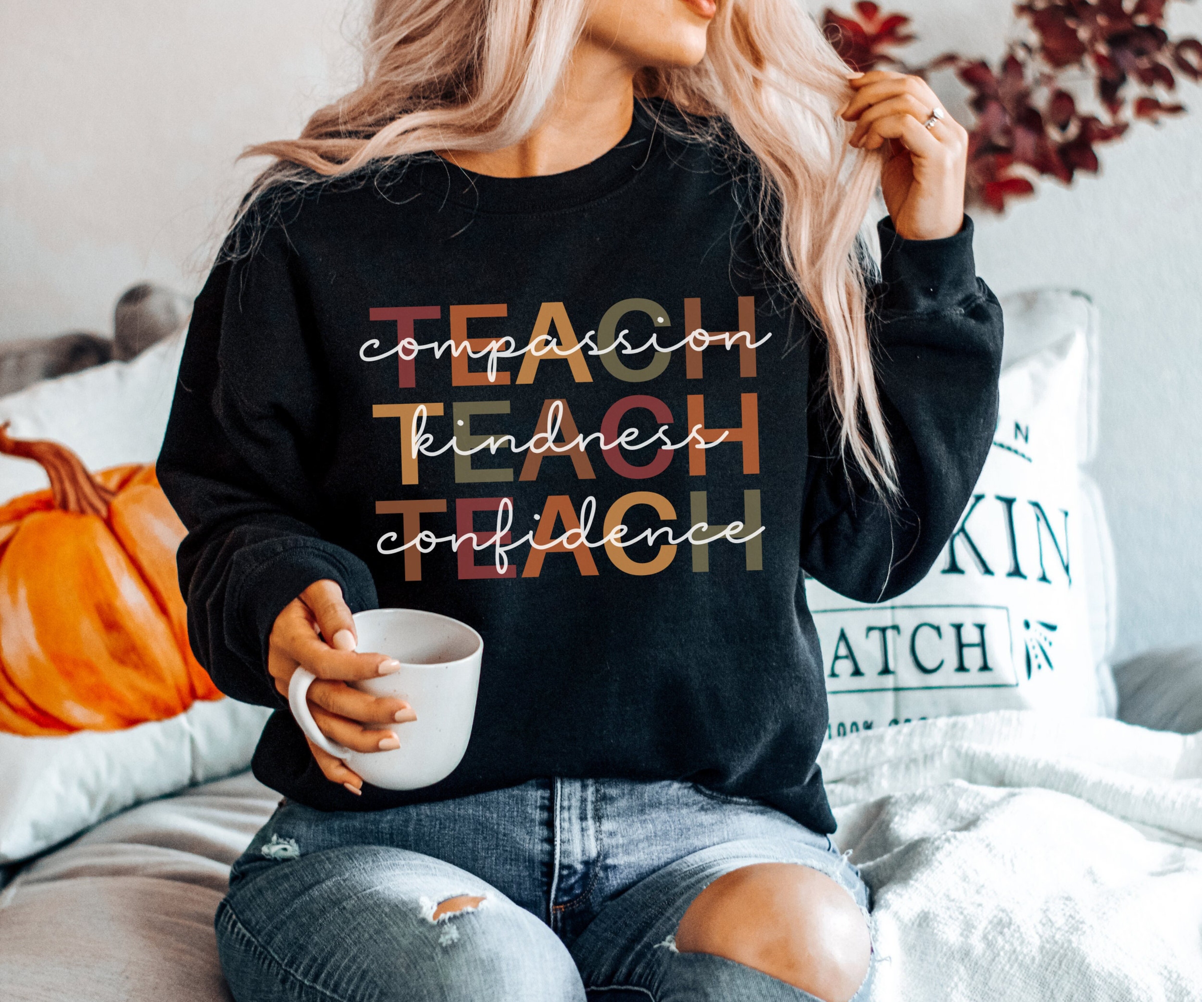 Teacher Sweatshirt, Teach Compassion Kindness Confidence, Fall Teacher Sweater Crew, Teacher Appreciation Gift, Sweatshirt Gift for Teacher