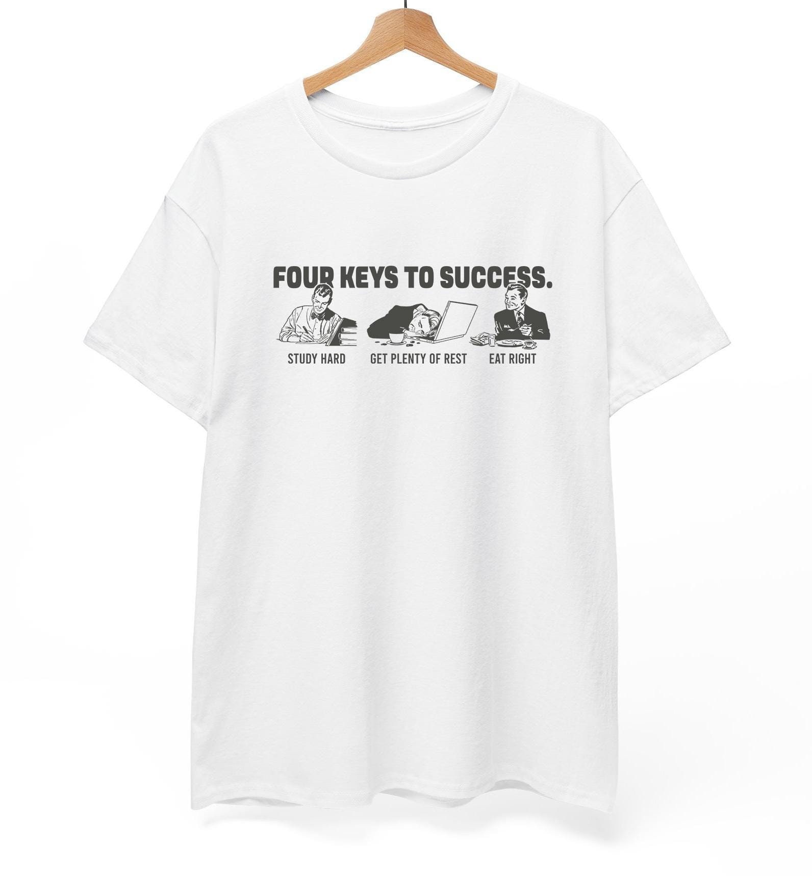 Four Keys To Success Shirt - Four keys to success merch