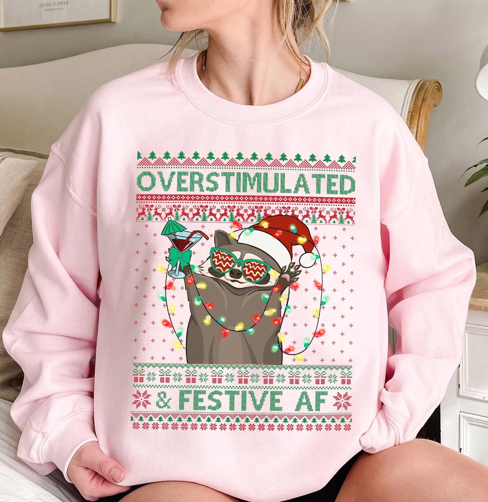 Overstimulated &amp; Festive Af Raccoon Christmas Shirt, Ugly Christmas Sweater Christmas Party Shirt, Funny Raccoon Shirt,Funny Christmas Shirt