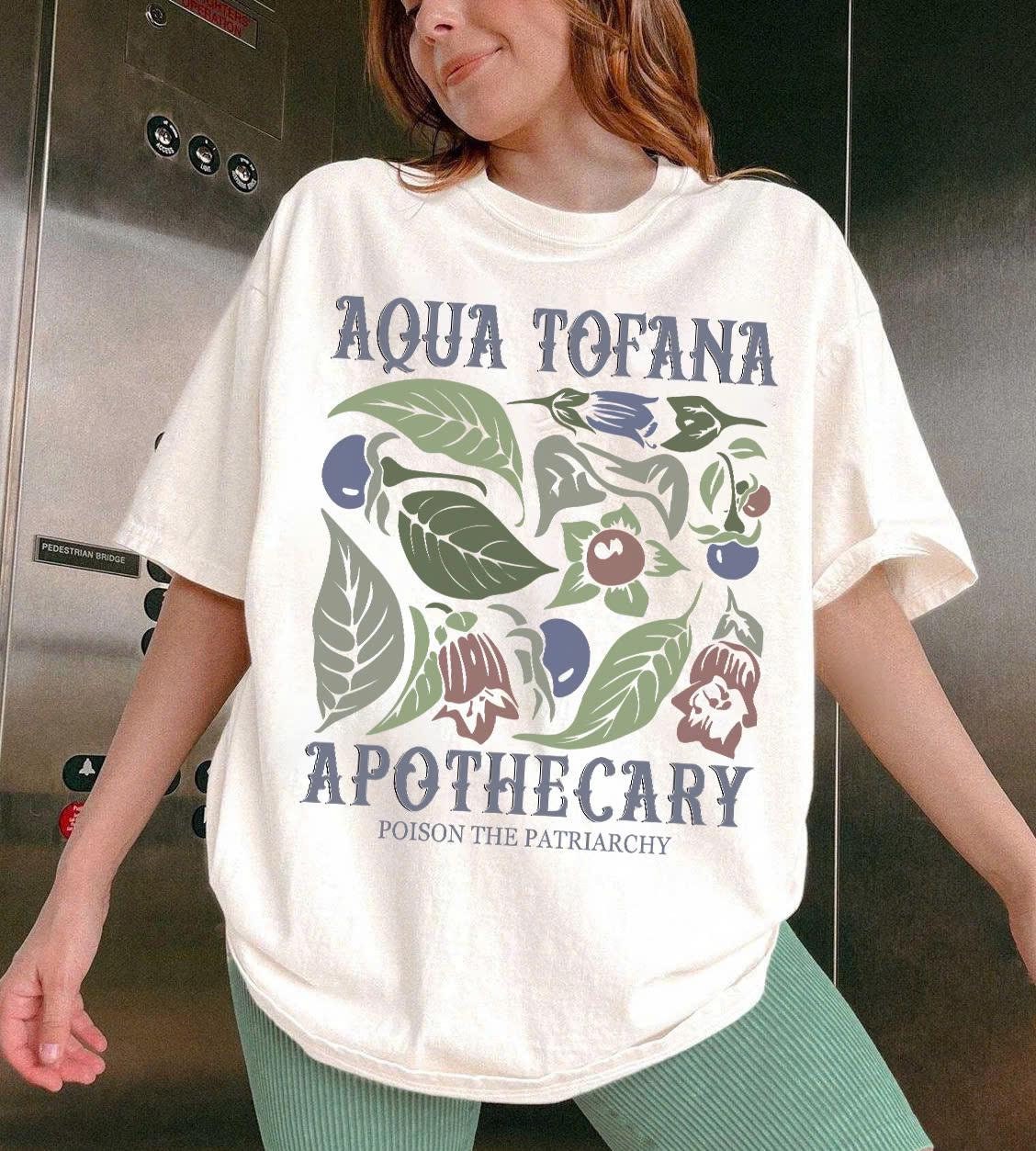 Aqua Tofana Shirt, Aqua Tofana Apothecary Shirt, Poison The Patriarchy Shirt, Feminist Shirt, Womens Rights Shirt, Burn the Patriarchy Shirt