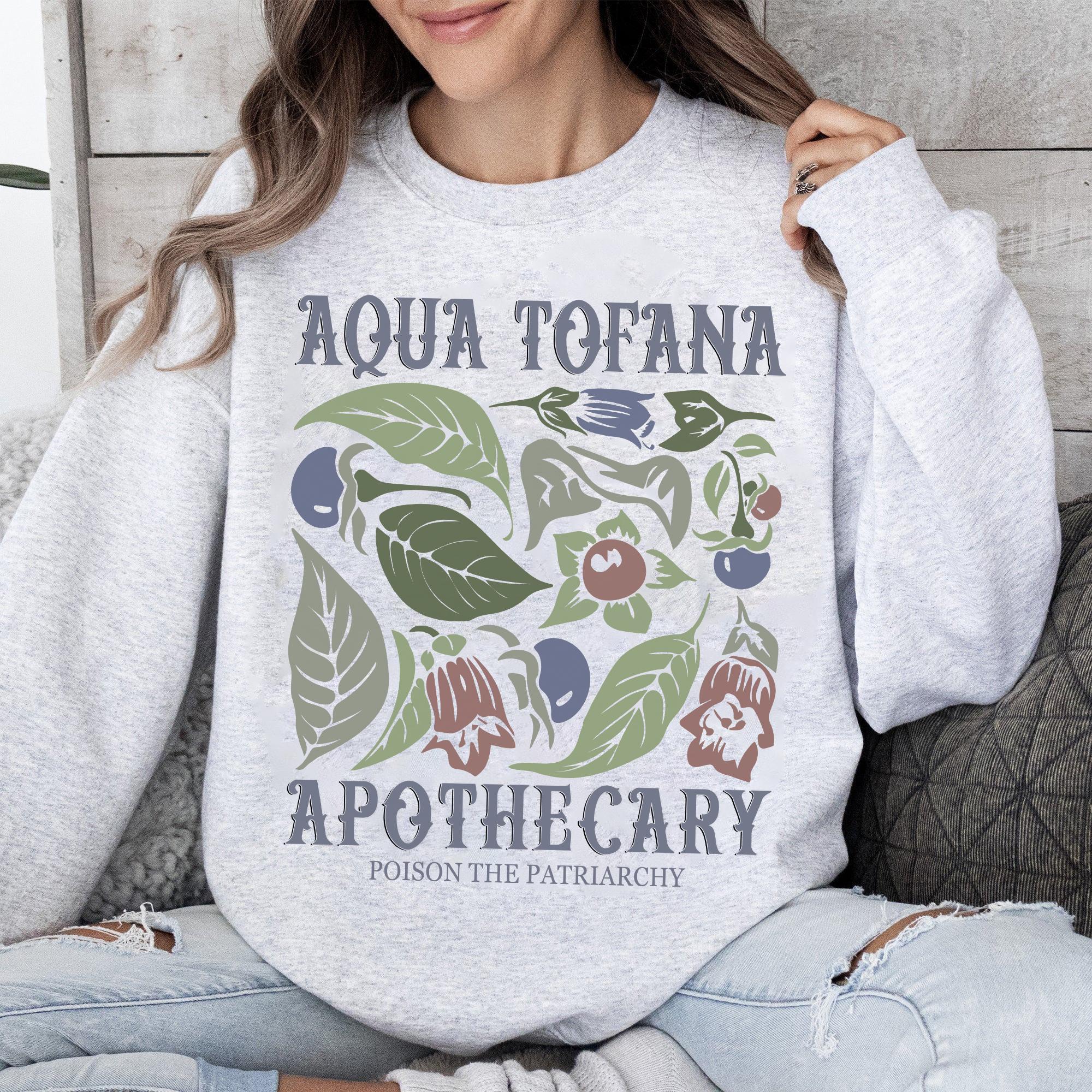 Aqua Tofana Shirt, Aqua Tofana Apothecary Shirt, Poison The Patriarchy Shirt, Feminist Shirt, Womens Rights Shirt, Burn the Patriarchy Shirt