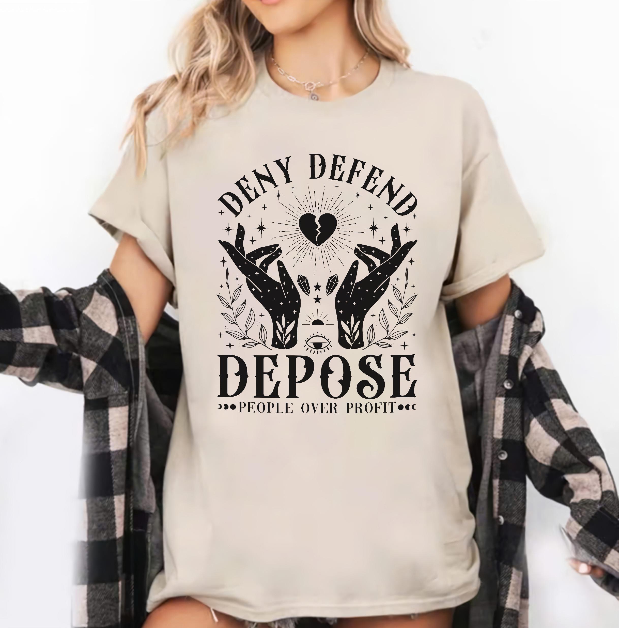 Deny Defend Depose Shirt, Healthcare Reform Shirt, Protest Healthcare Shirt, Protest Activist Shirt, Eat The Rich Shirt,Social Justice Shirt