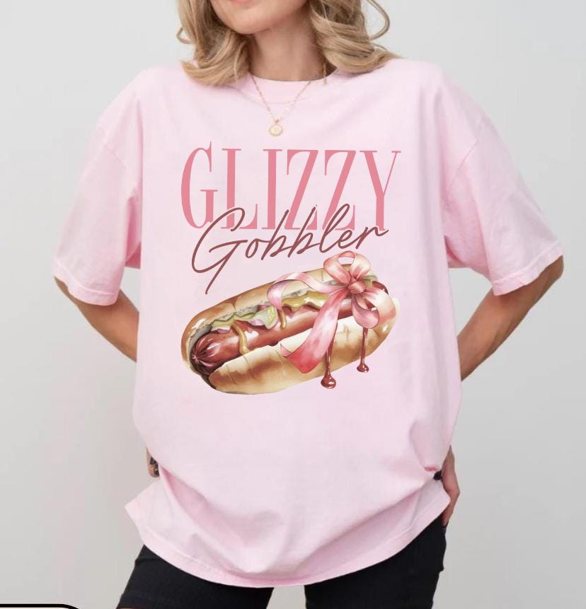 Glizzy Gobbler Coquette Shirt, Dirty Unhinged Shirt, Double Meaning Funny Pun Adult Humor Raunchy Shirt, Gag Joke Pun Shirt, Funny Shirt
