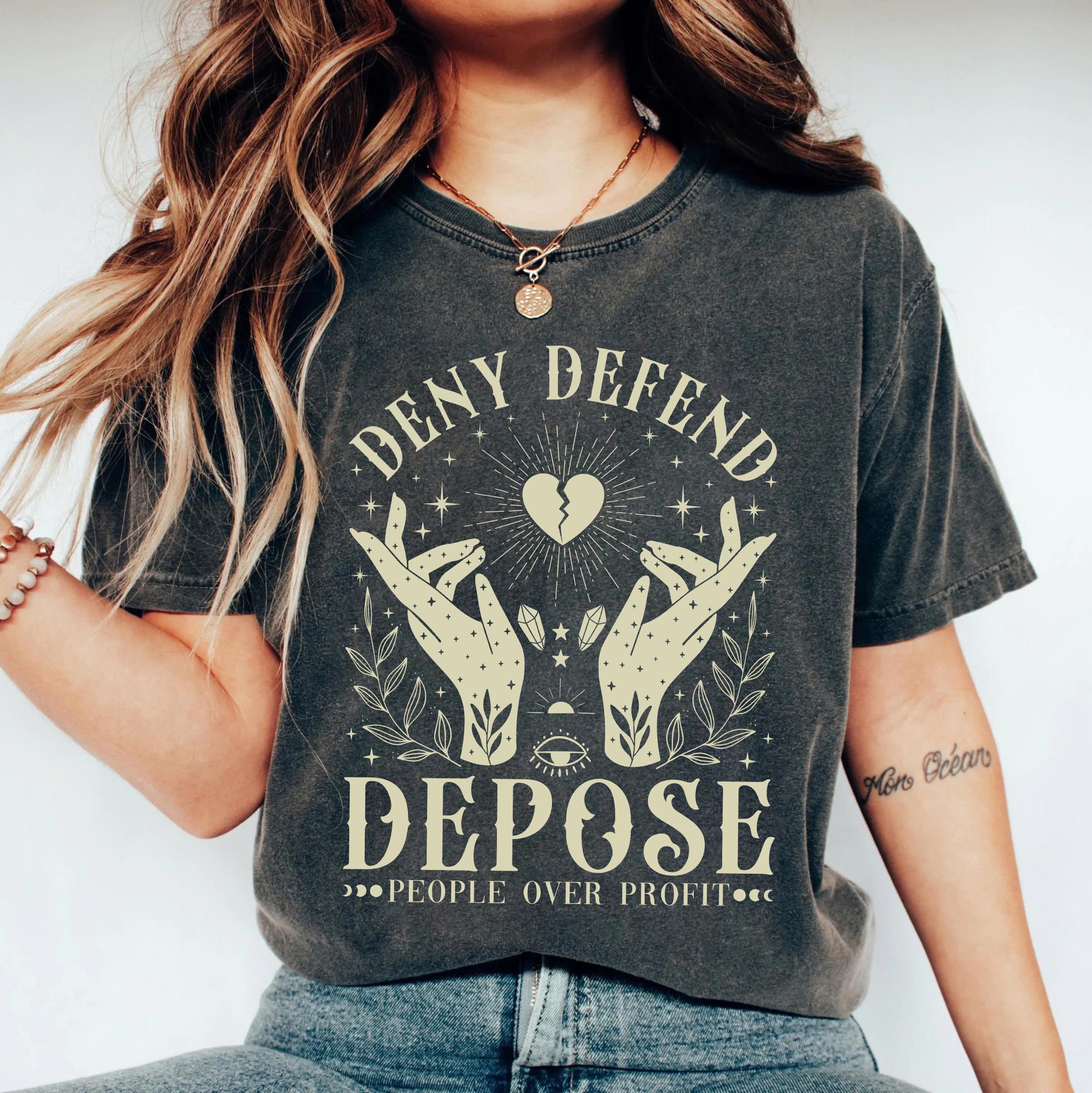 Deny Defend Depose Shirt, Healthcare Reform Shirt, Protest Healthcare Shirt, Protest Activist Shirt, Eat The Rich Shirt,Social Justice Shirt