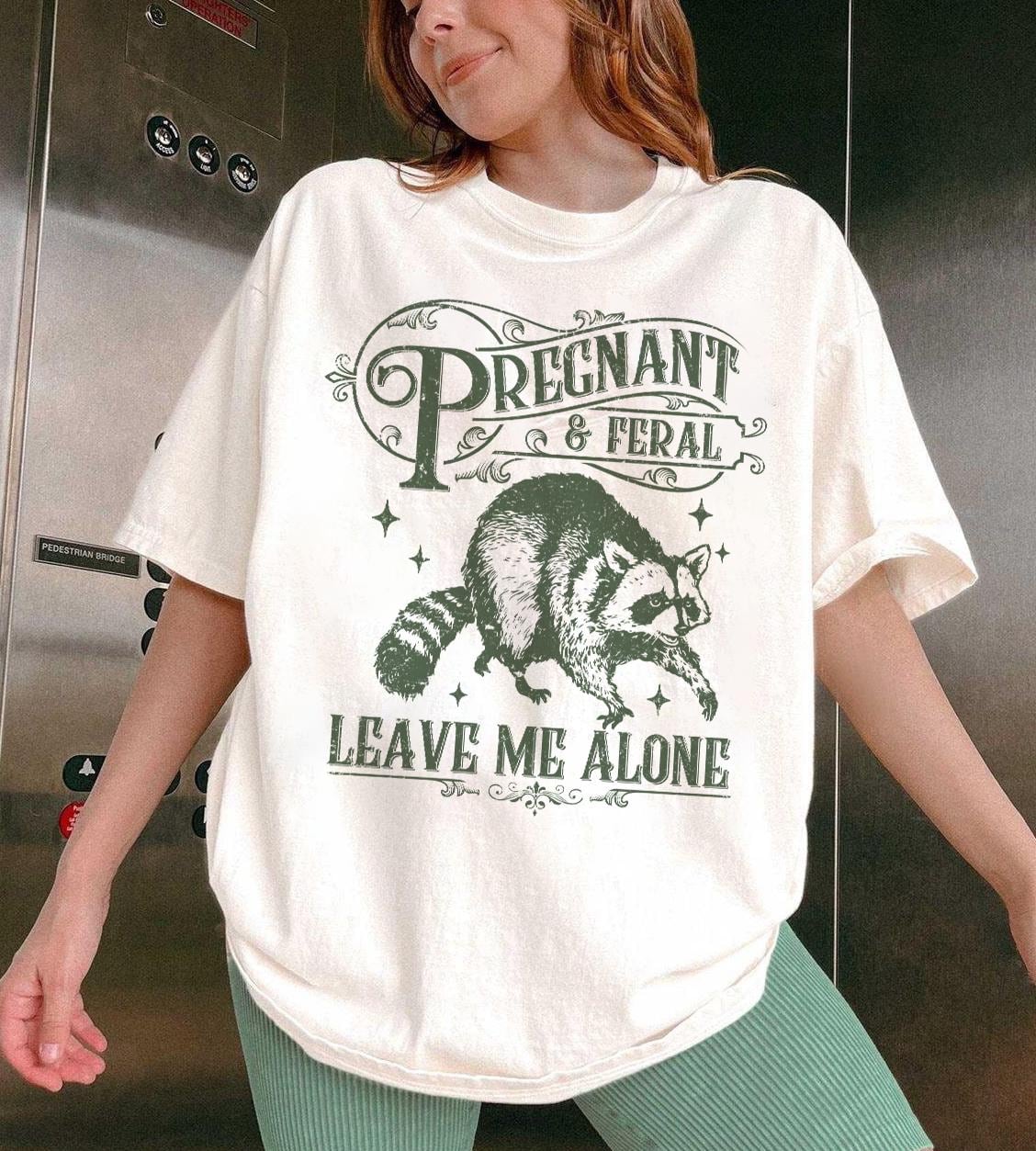 Feral And Pregnant Leave Me Alone Shirt, Mom to Be Raccoon Shirt, Maternity Humor Pregnancy Shirt, Funny Baby Announcement Shirt, Pregnant