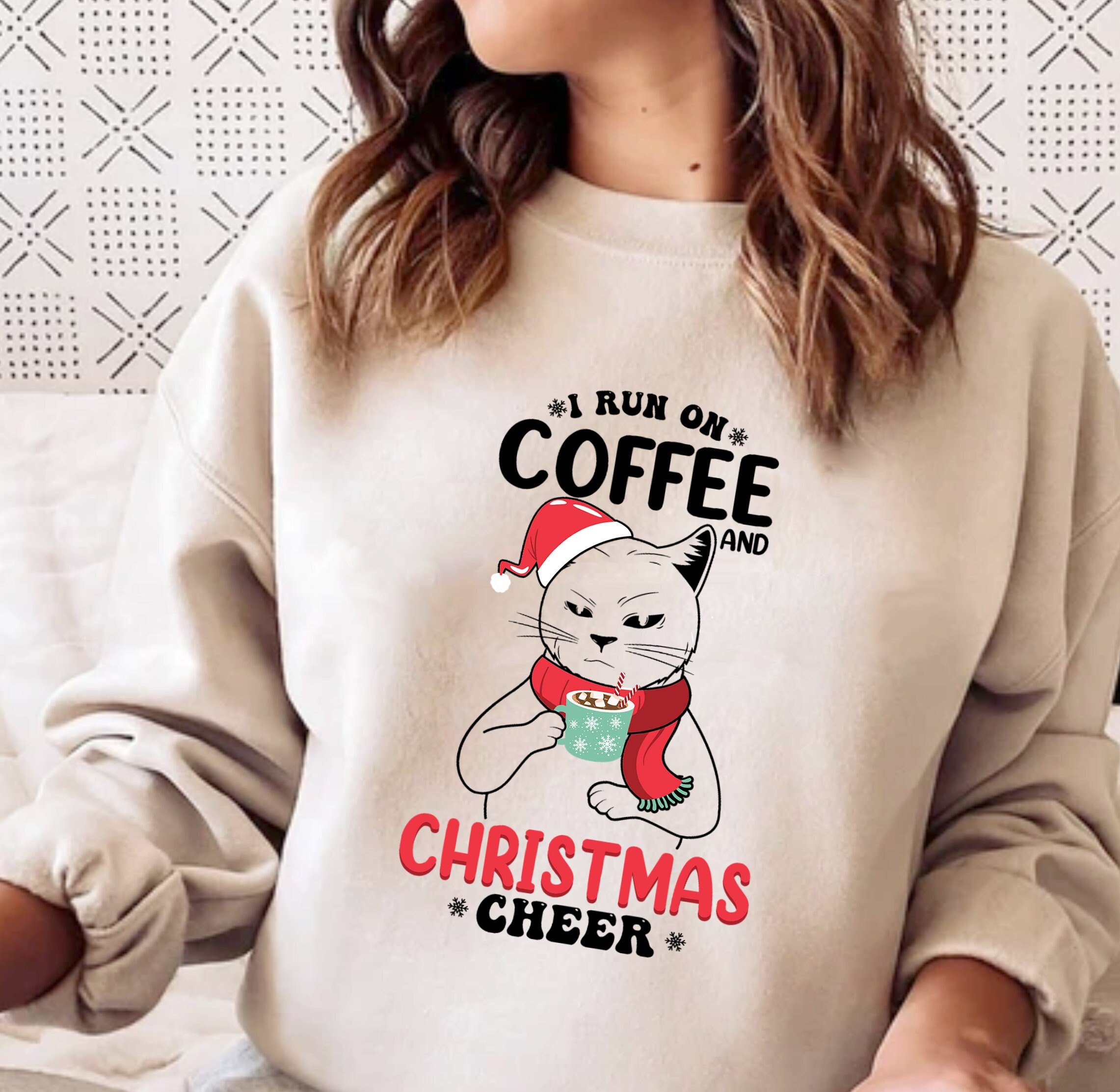 I Run on Coffee and Christmas Cheer Sweatshirt, Coffee Christmas Sweater, Christmas shirt, Holiday T-Shirt, Coffee and Christmas, Crewneck