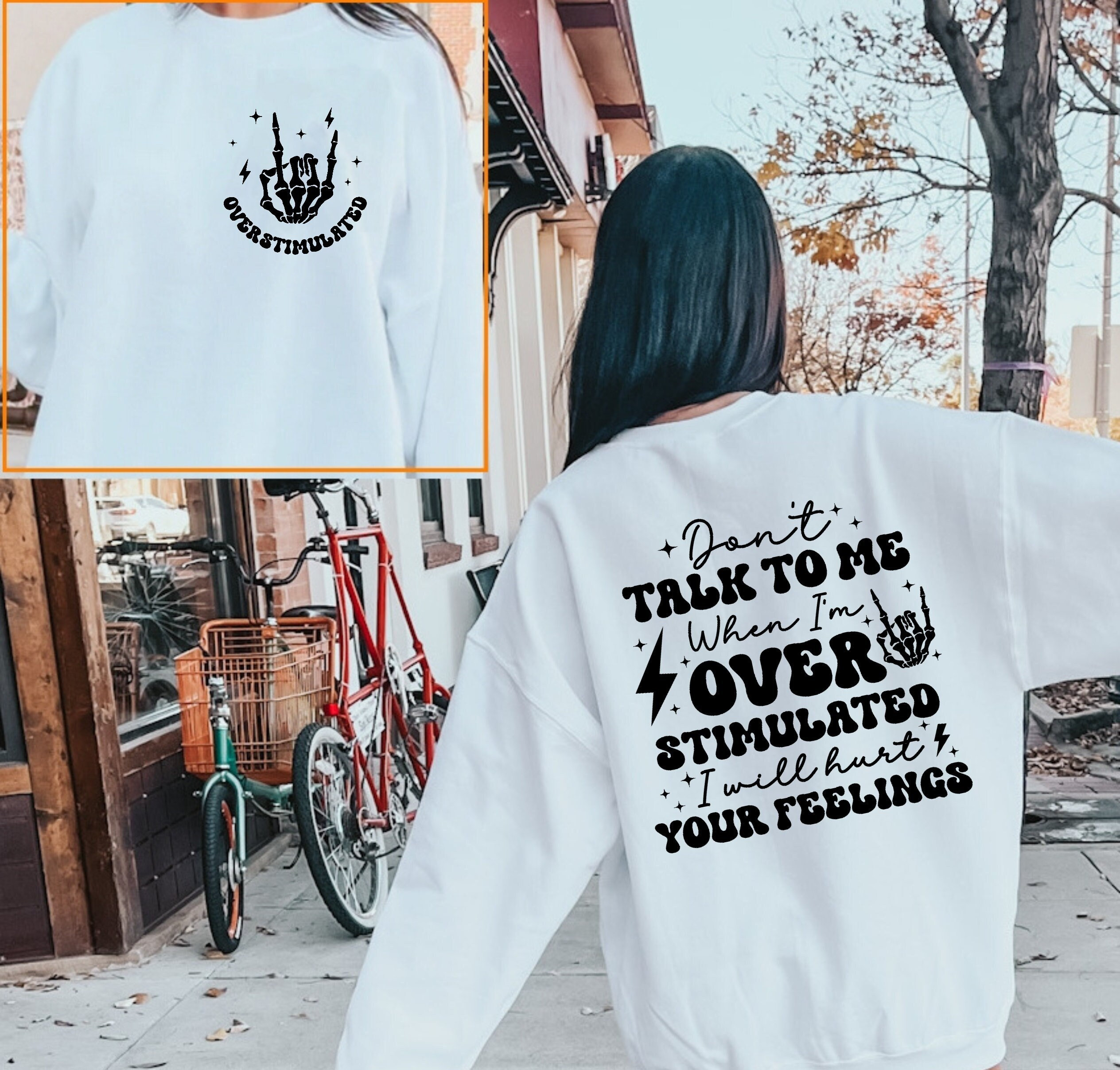 Don't Talk To Me When I'm Overstimulated, Overstimulated Sweatshirt, Sarcastic Sweatshirt, Funny Shirt, Saying Shirt, Shirt For Her