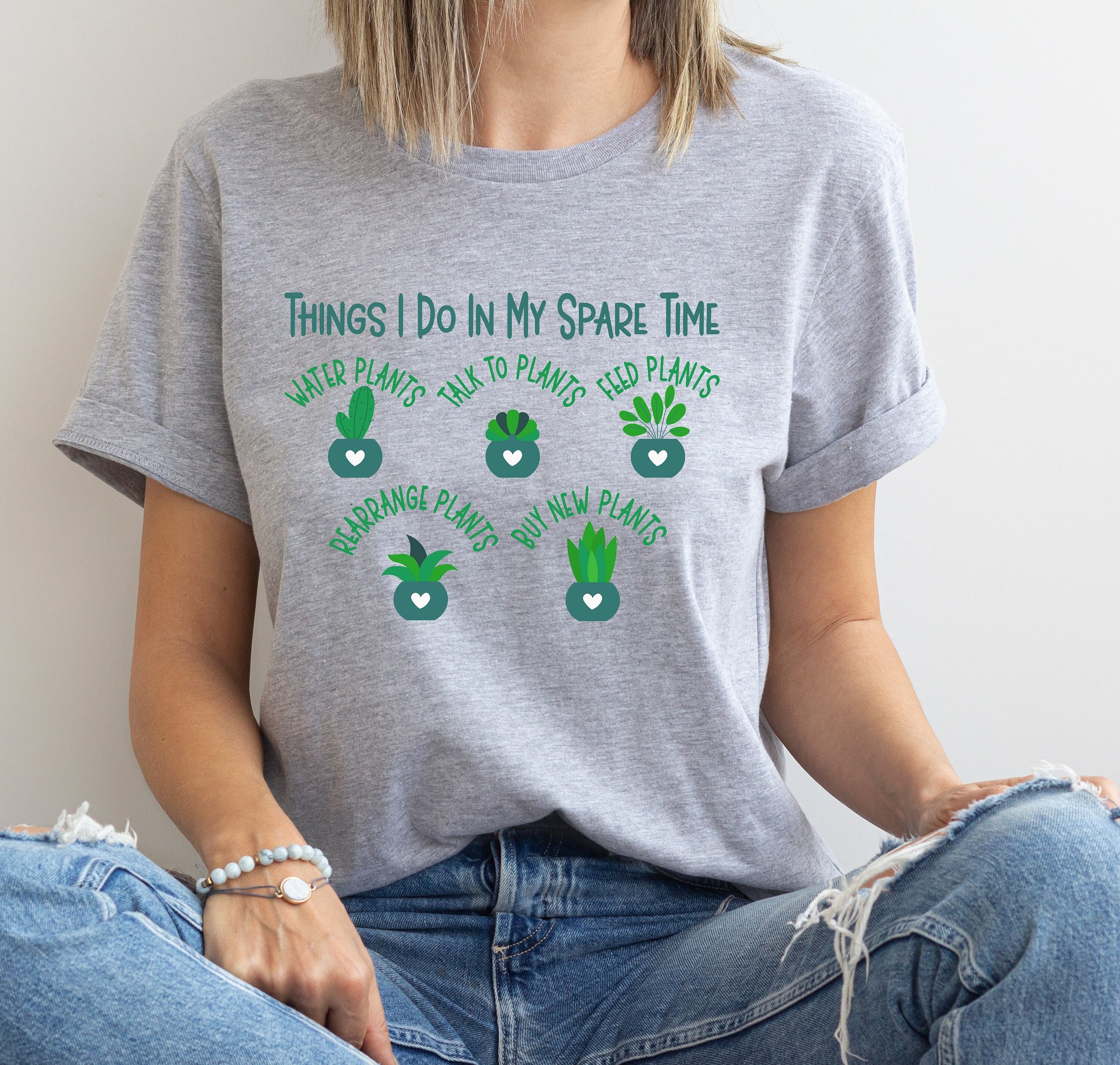 Plant Things I Do In My Spare Time Shirt, Plant shirt, Funny Plant Shirt, Gardener TShirt, Gardening Gifts, Plant Gifts