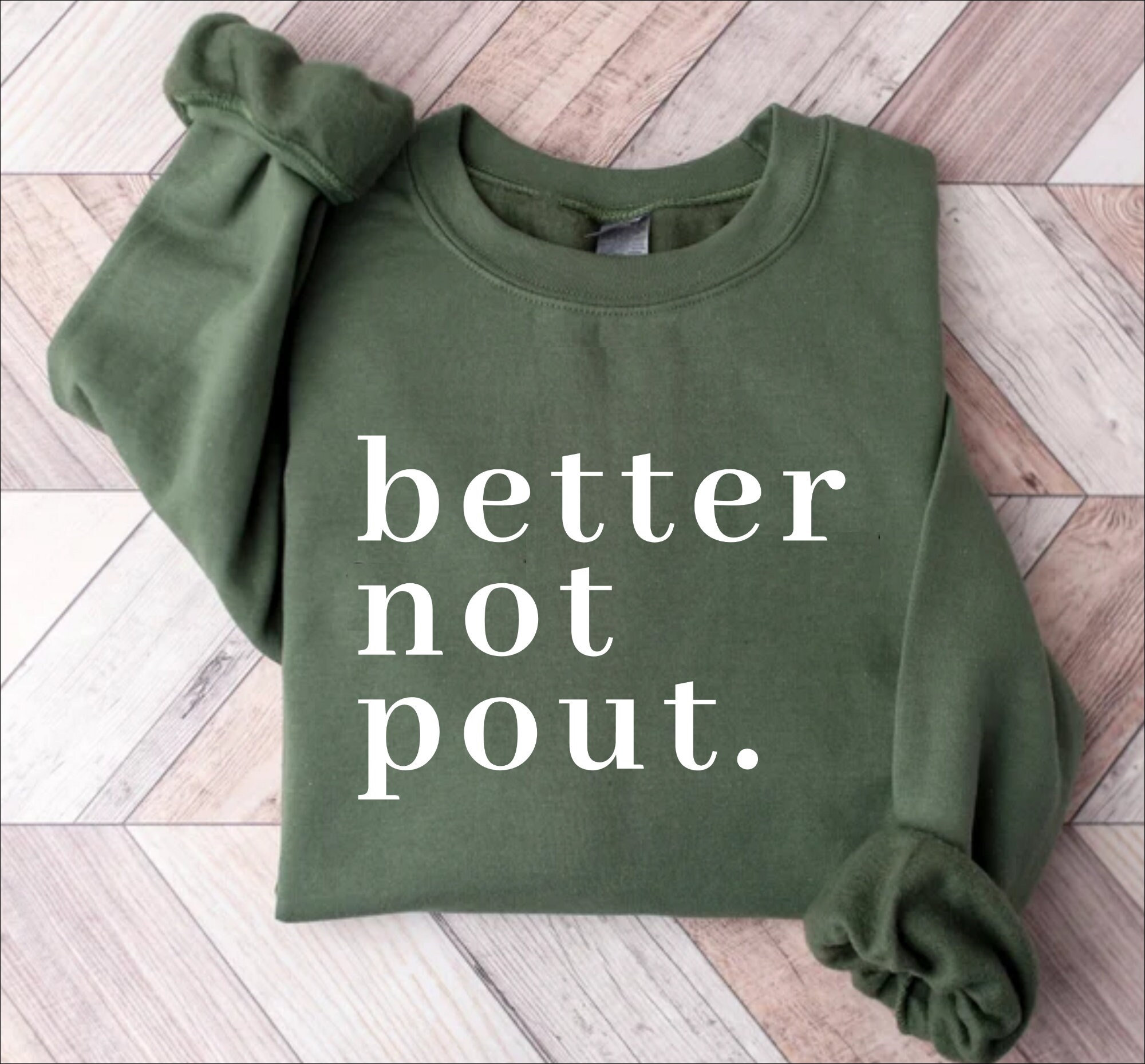 Better Not Pout, Funny Christmas Sweatshirt, Christmas Gift Shirt For Women, Christmas Gift for Her, Women Christmas Sweatshirts, Funny Tee