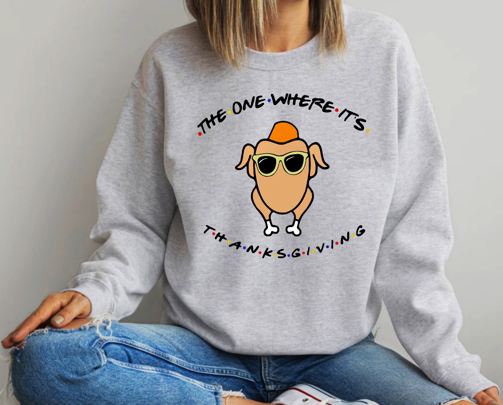 The One Where It's Thanksgiving Sweatshirt,  Thanksgiving Gift, Friends Turkey Thanksgiving Hoodie, Friends Turkey Hoodie