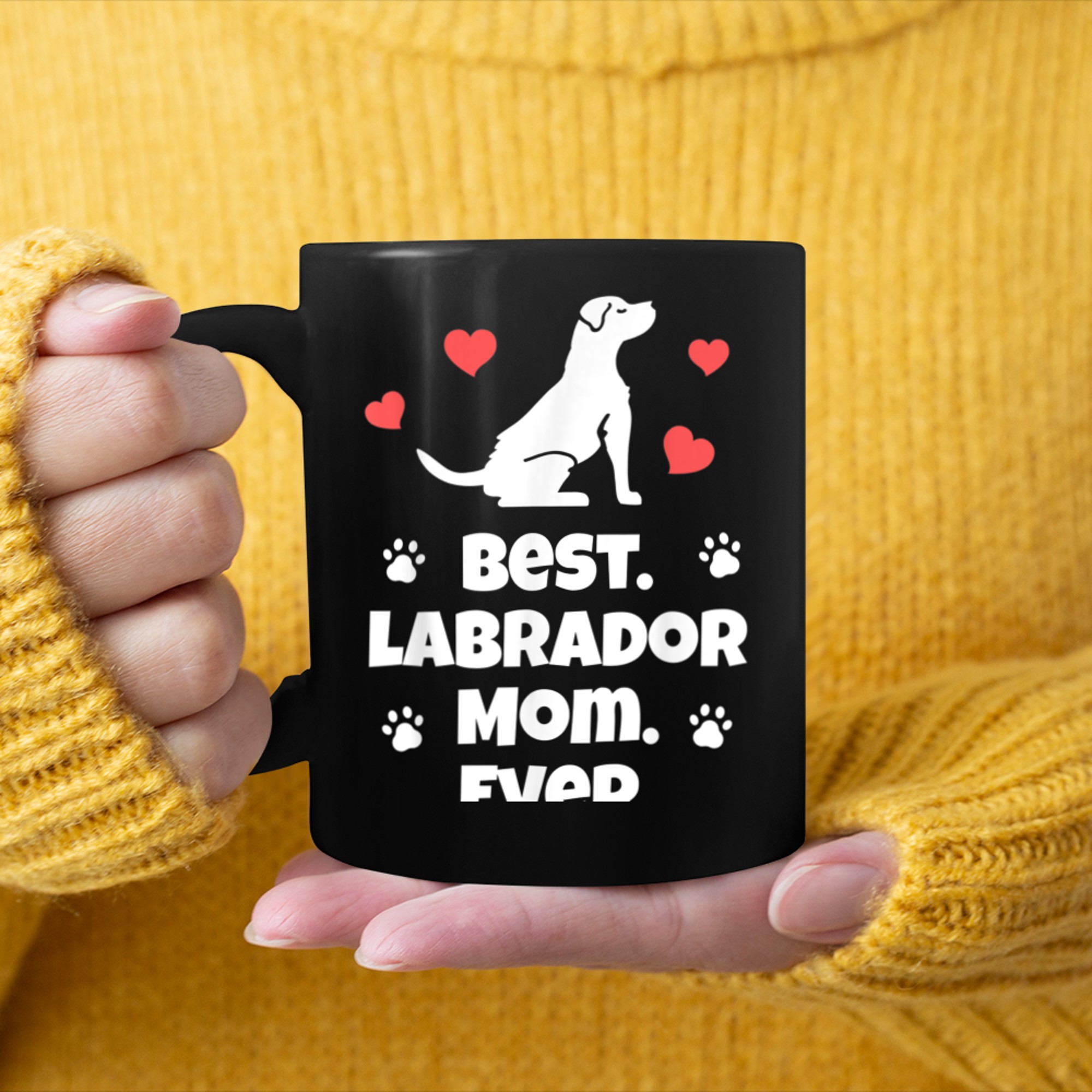 Best Labrador Mom Ever - Labrador Mom mug black