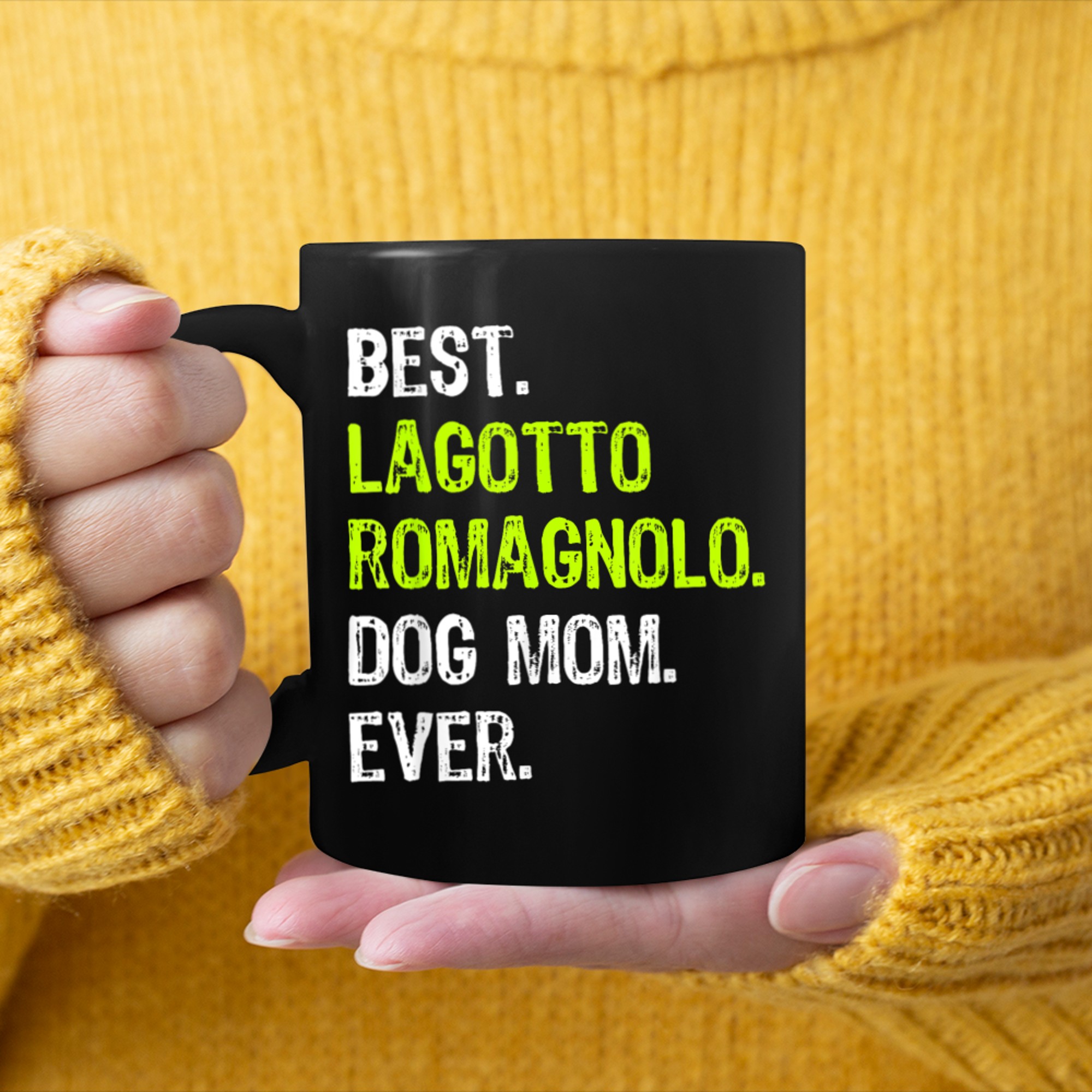 Best Lagotto Romagnolo Dog MOM Ever Dog Lovers mug black