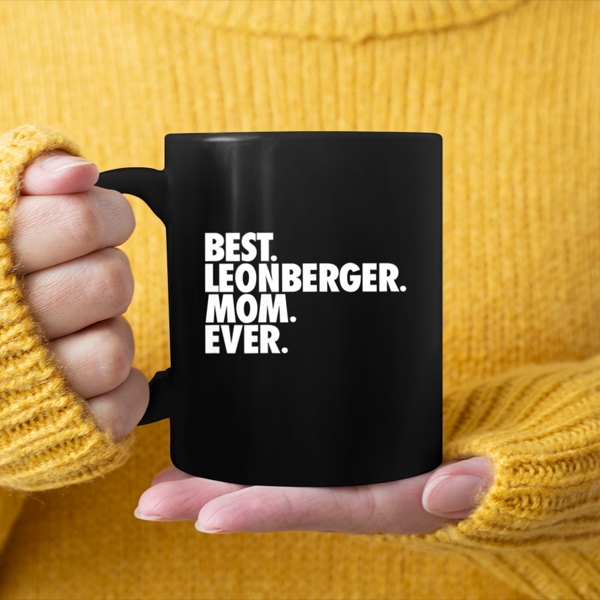 Best Leonberger Mom Ever - Cute Funny Dog Mama Gift mug black