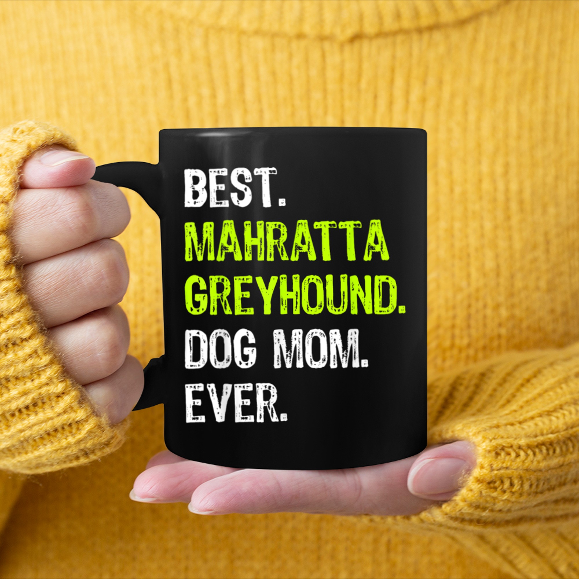 Best Mahratta Greyhound Dog MOM Ever Dog Lovers mug black