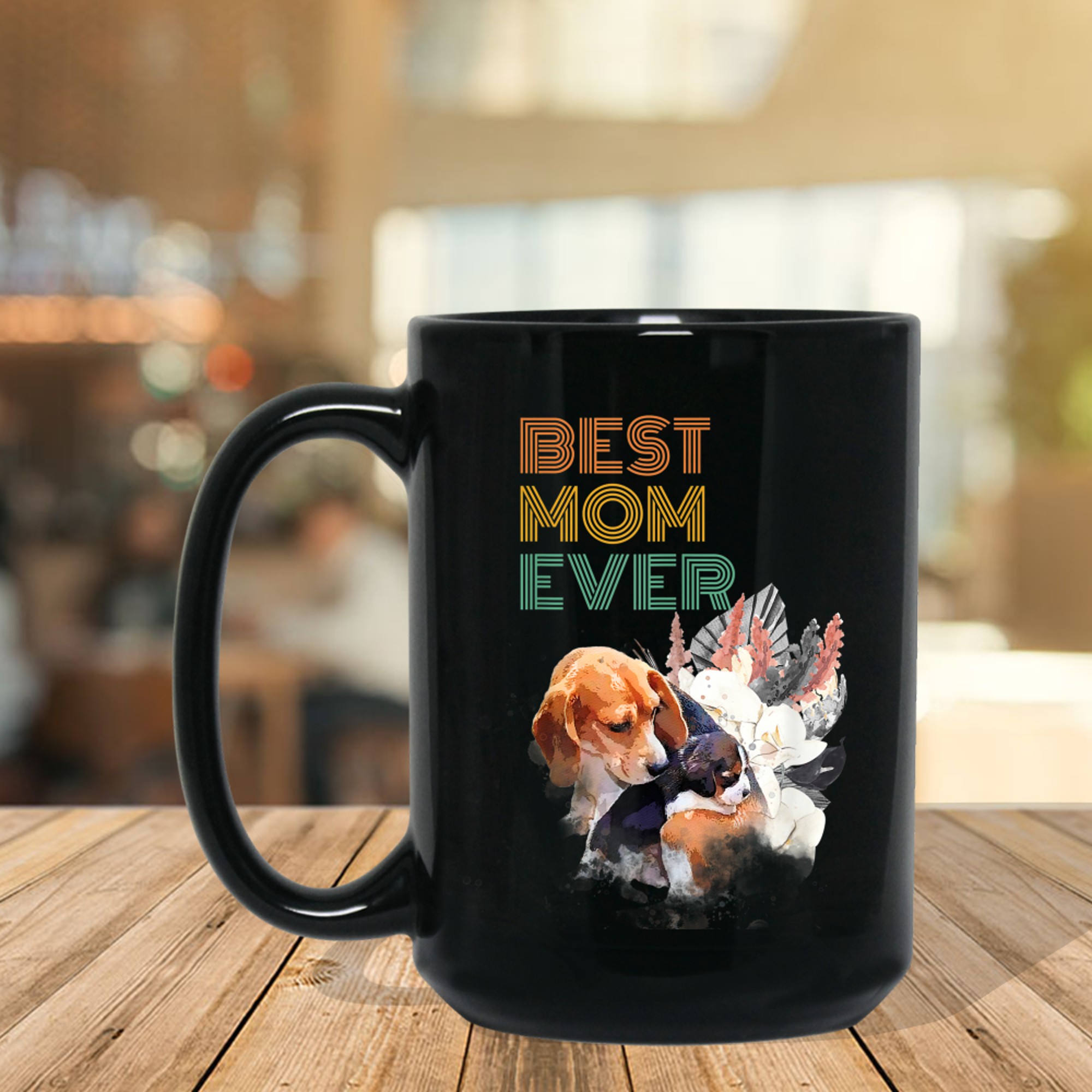 Best Mom Ever Mama Dog Cute Animal Mother's Day Gift mug black
