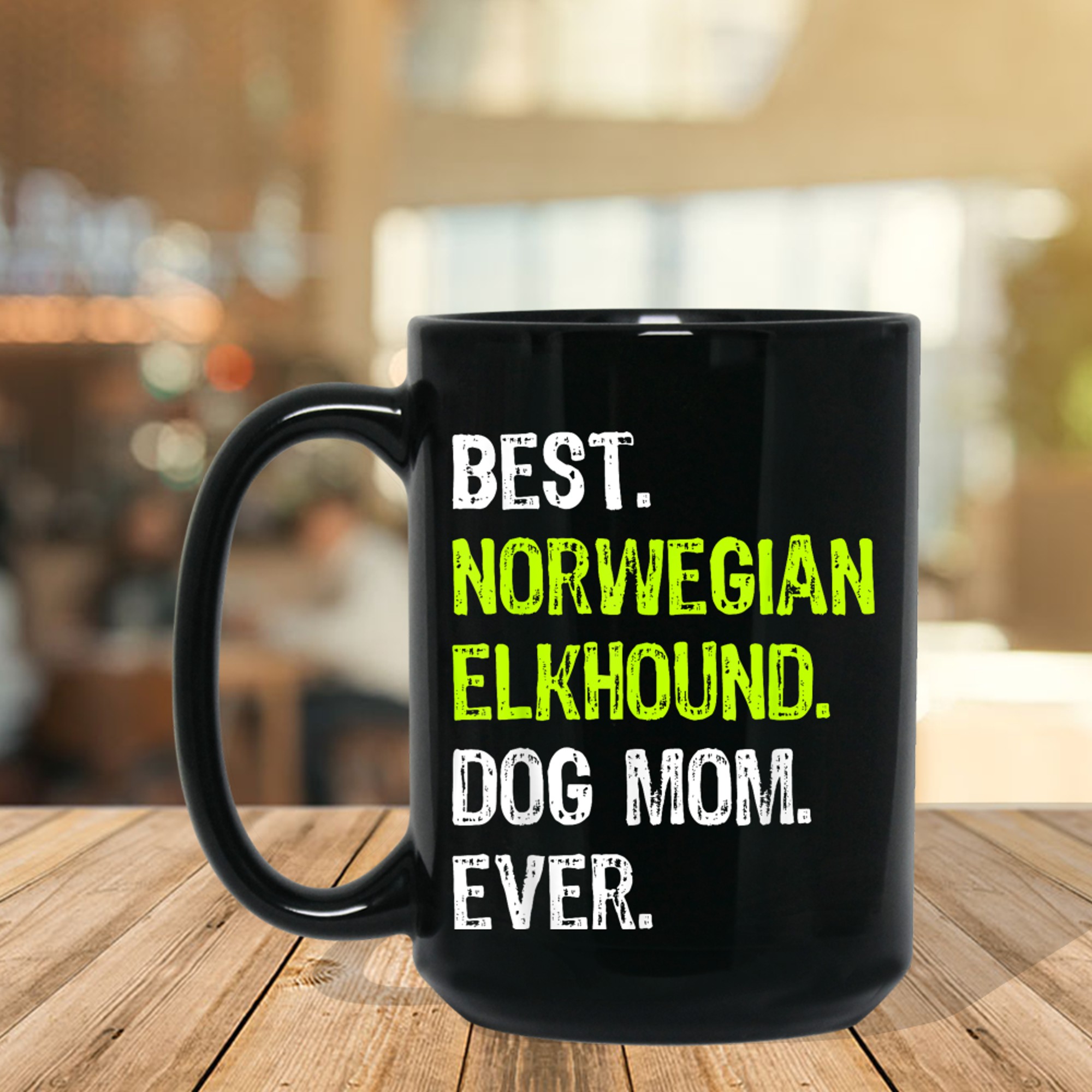 Best Norwegian Elkhound Dog MOM Ever Dog Lovers mug black