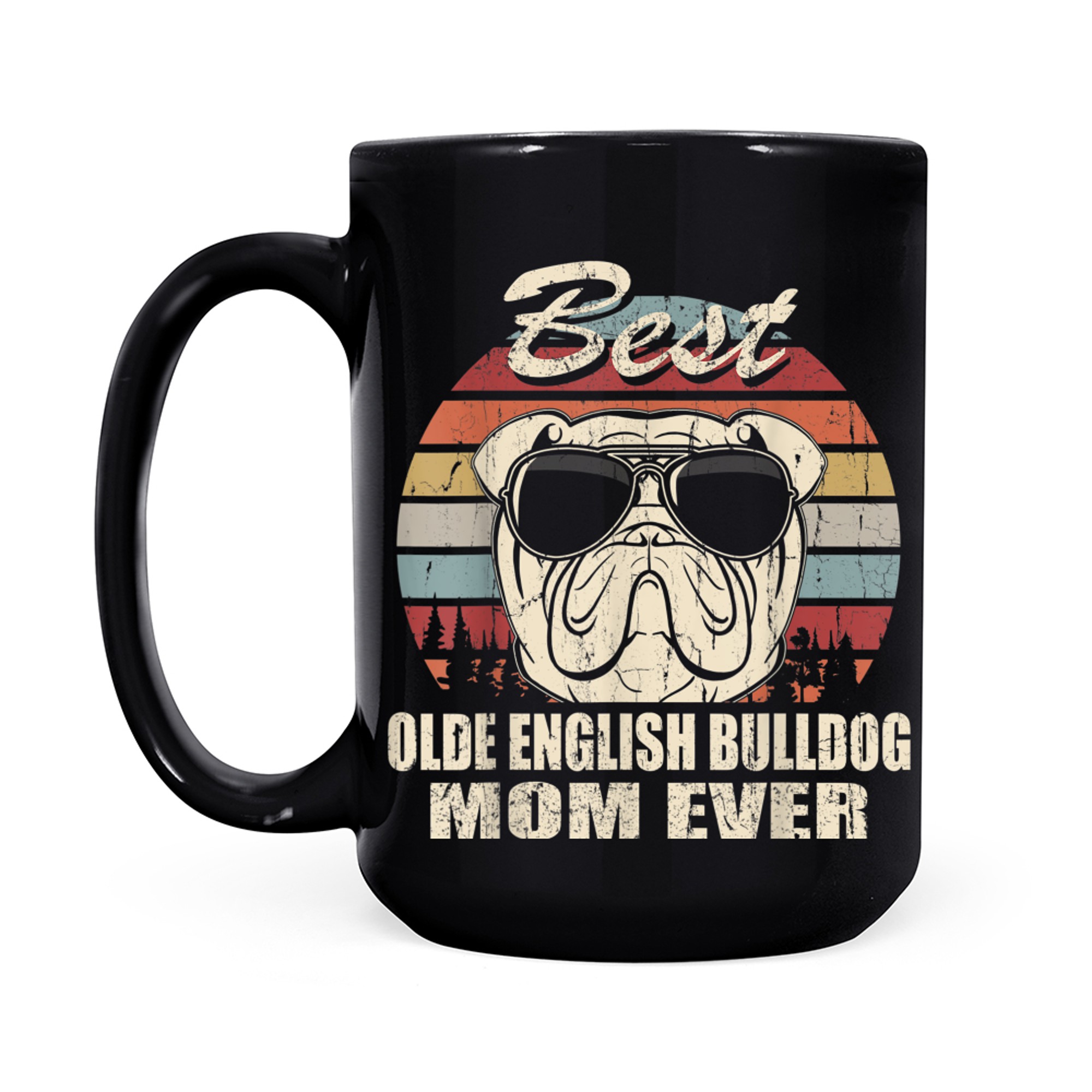 Best Olde English Bulldog Mom Ever Vintage Retro Dog Mom mug black