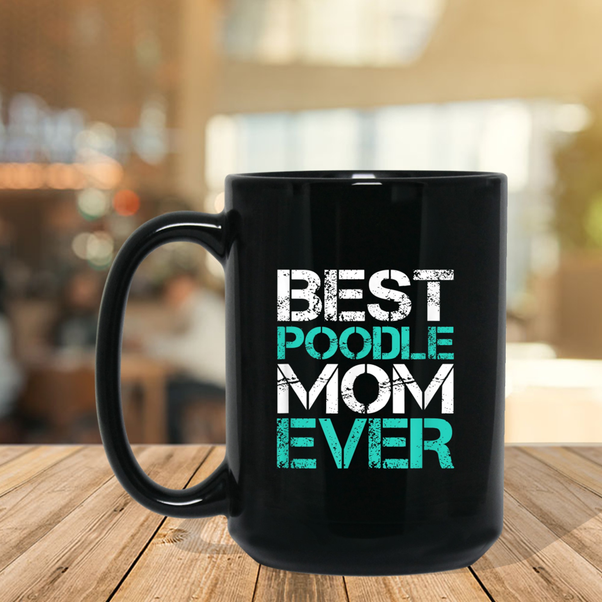 Best Poodle Mom Ever Poodle Mama Dog Owner Funny Gift mug black