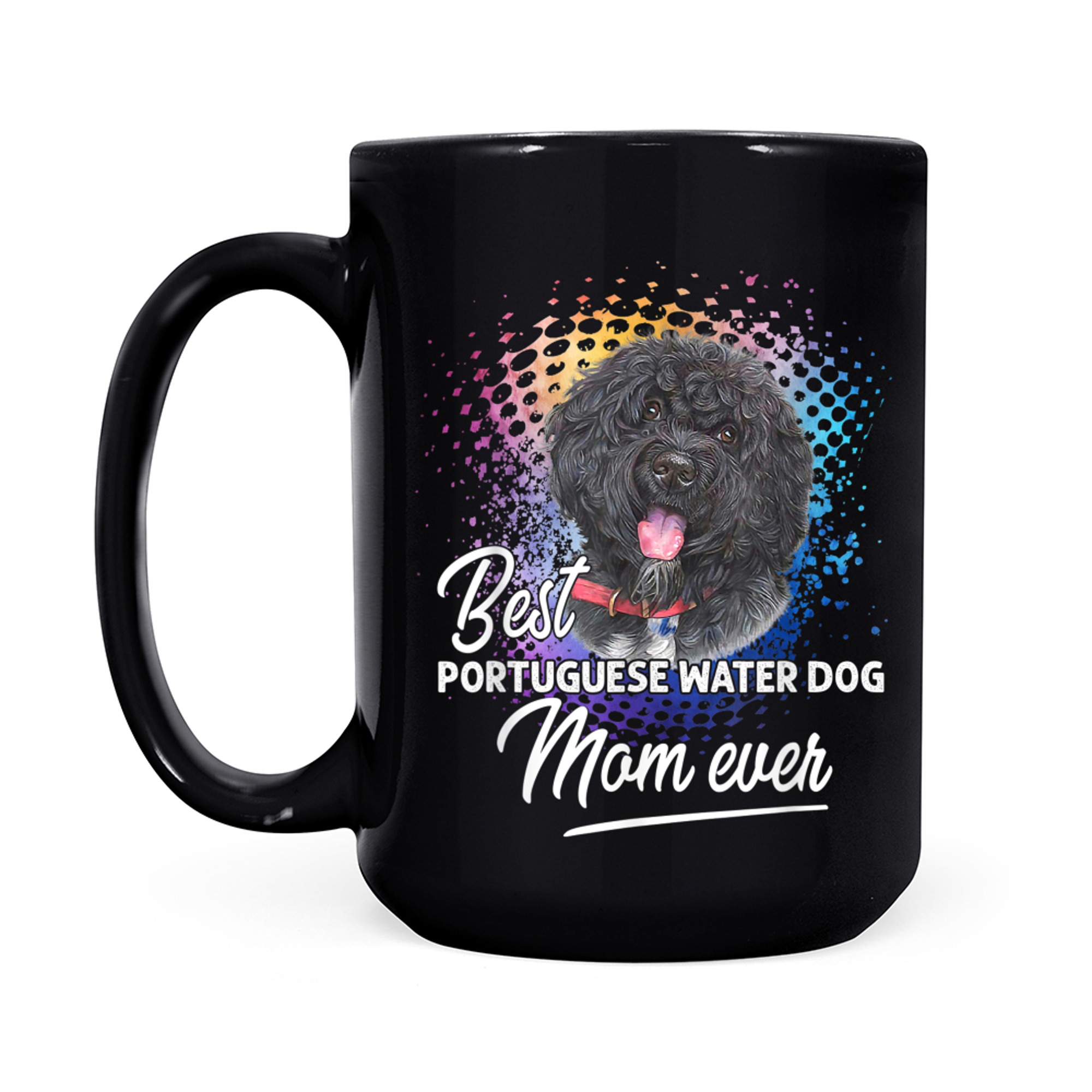 Best Portuguese Water Dog Mom Ever Mother's Day Gift mug black