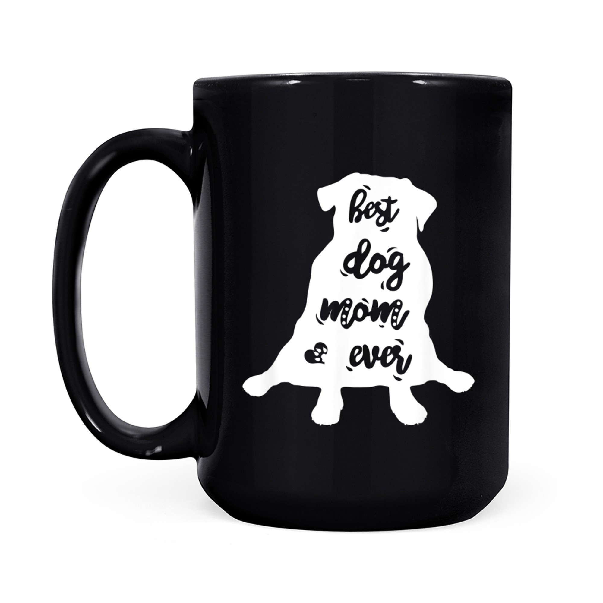 Best Pug Dog Mom Mother Ever Gift_1 mug black