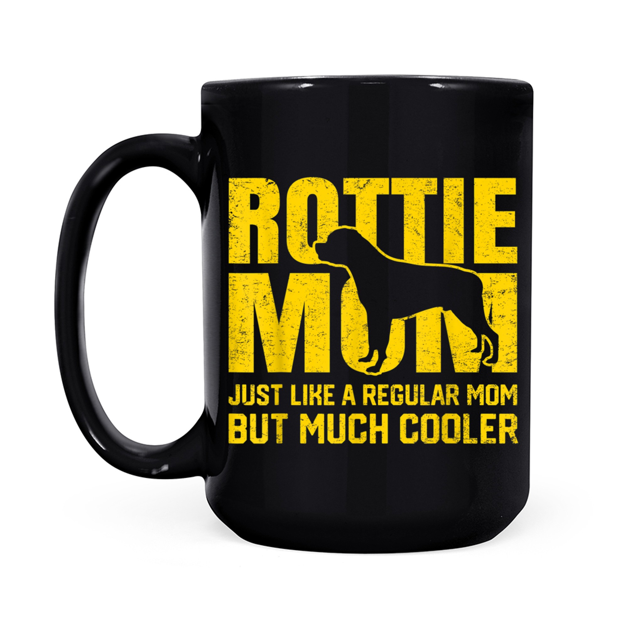 Best Rottie Mom Ever Rottweiler Dog Lover Mother Owner Gifts mug black