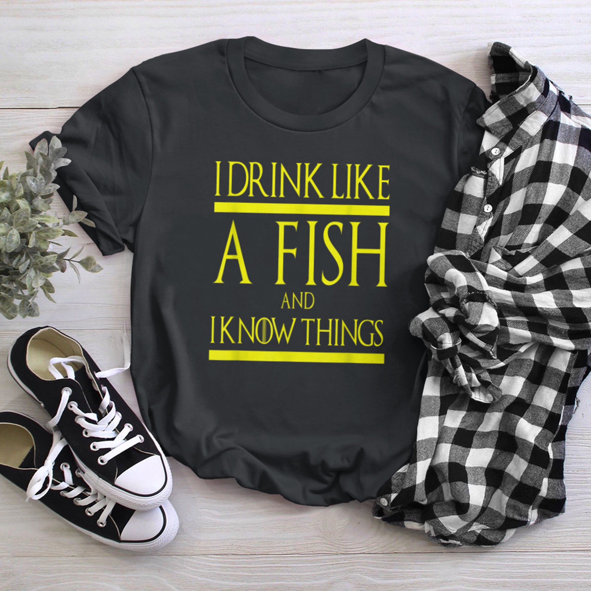 Funny I Drink Like A Fish And I Know Things T-shirt Quote t-shirt black