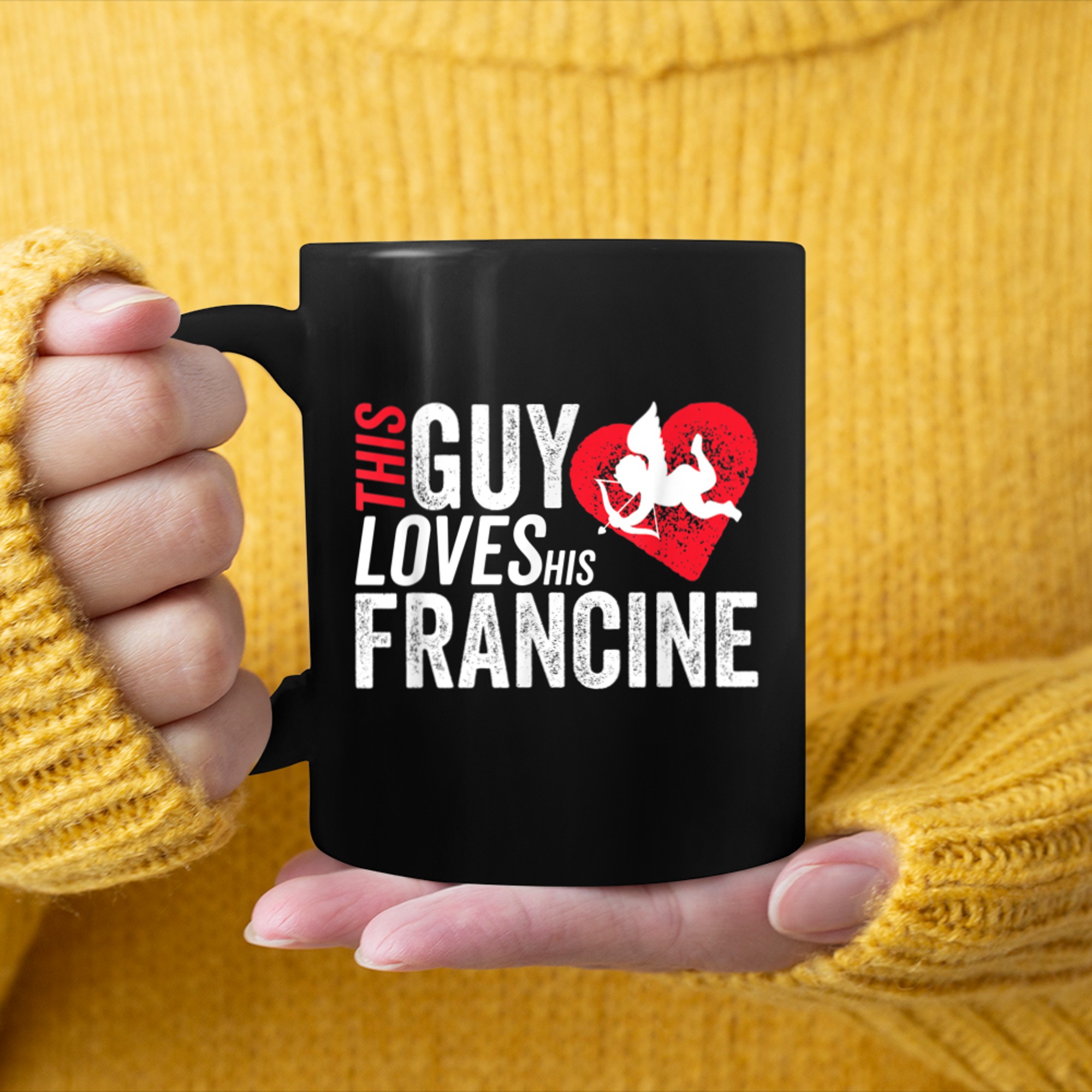 Mens This guy loves his FRANCINE valentine Anniversary Cupid mug black