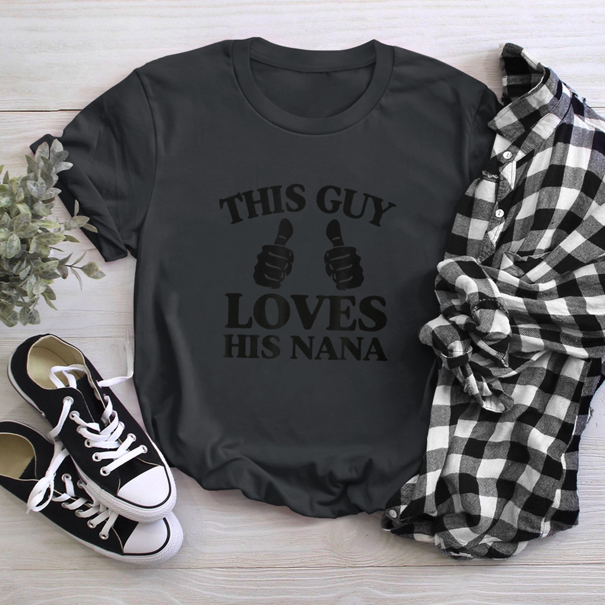 This Guy Loves His Nana Mothers Day From Son Two Thumbs t-shirt black