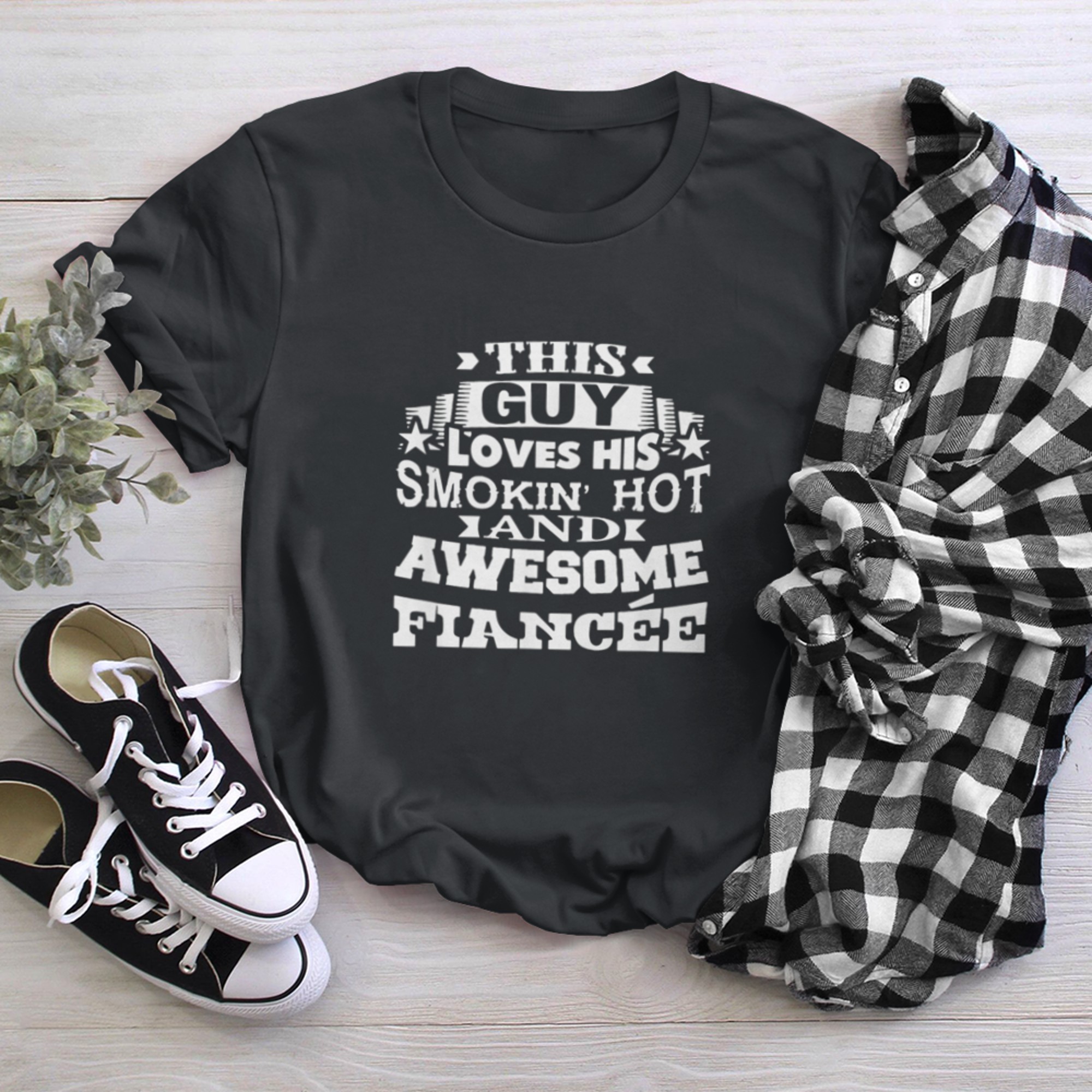 This Guy Loves His Smokin Hot And Awesome Fiancee t-shirt black