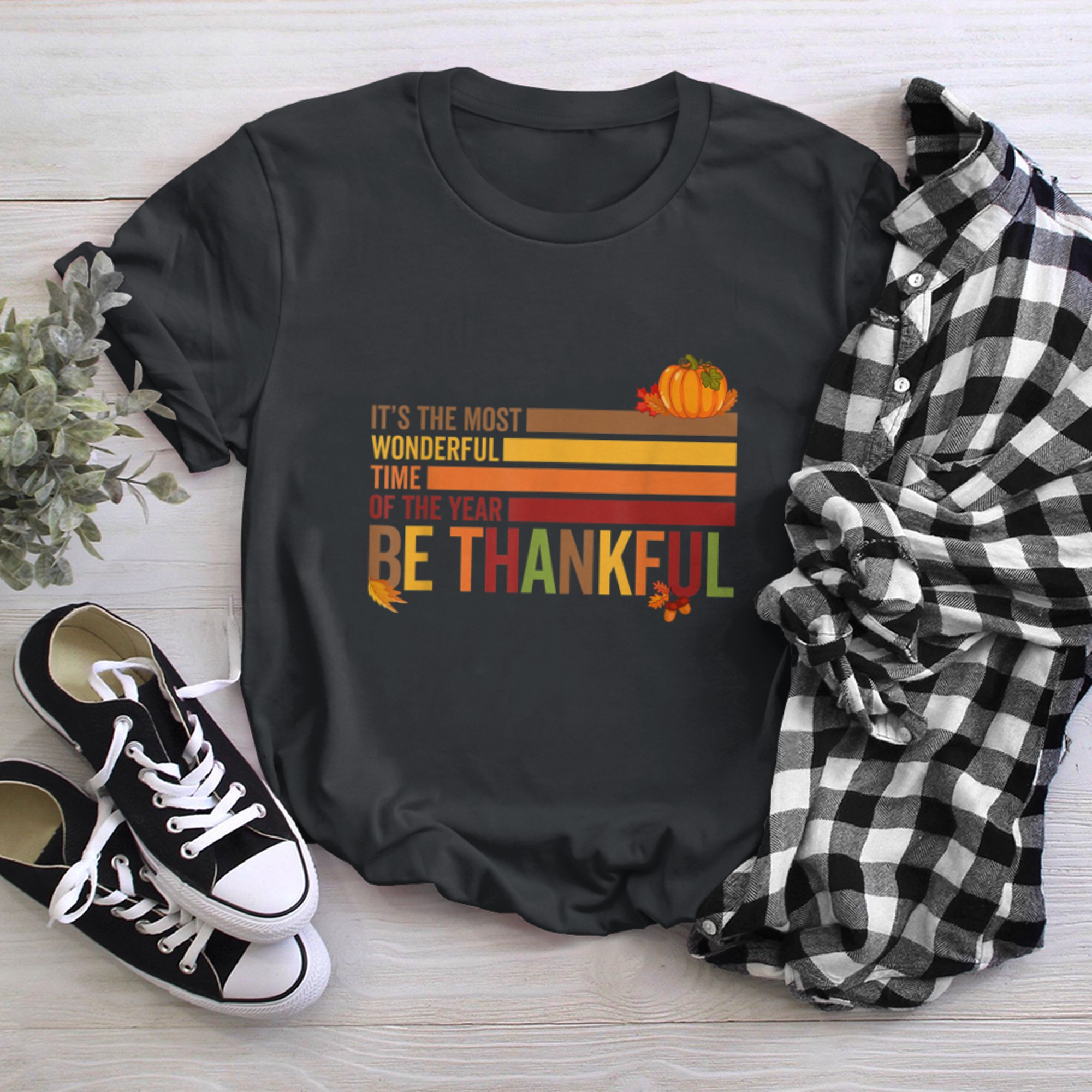 It's The Most Wonderful Time Of The Year Be Thankful Fall t-shirt black