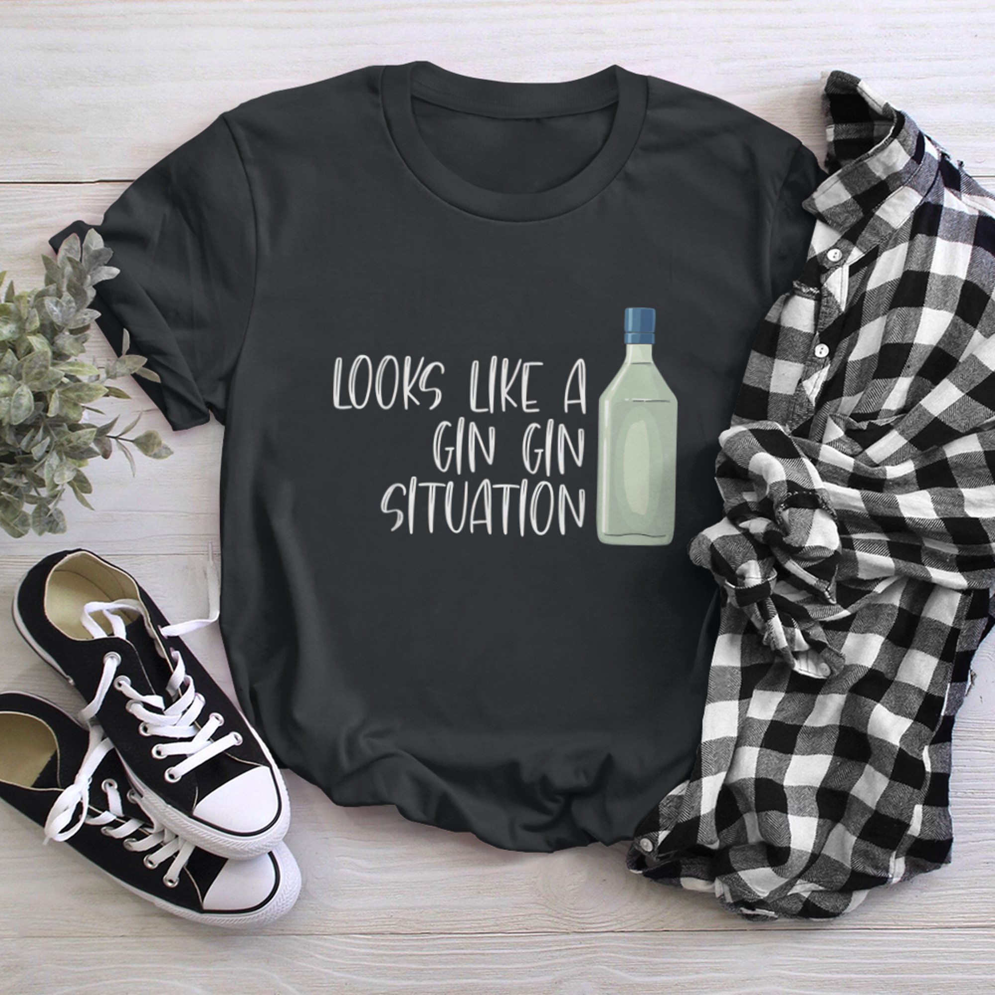 Looks Like A Gin Gin Situation Distilled Alcoholic Drink t-shirt black