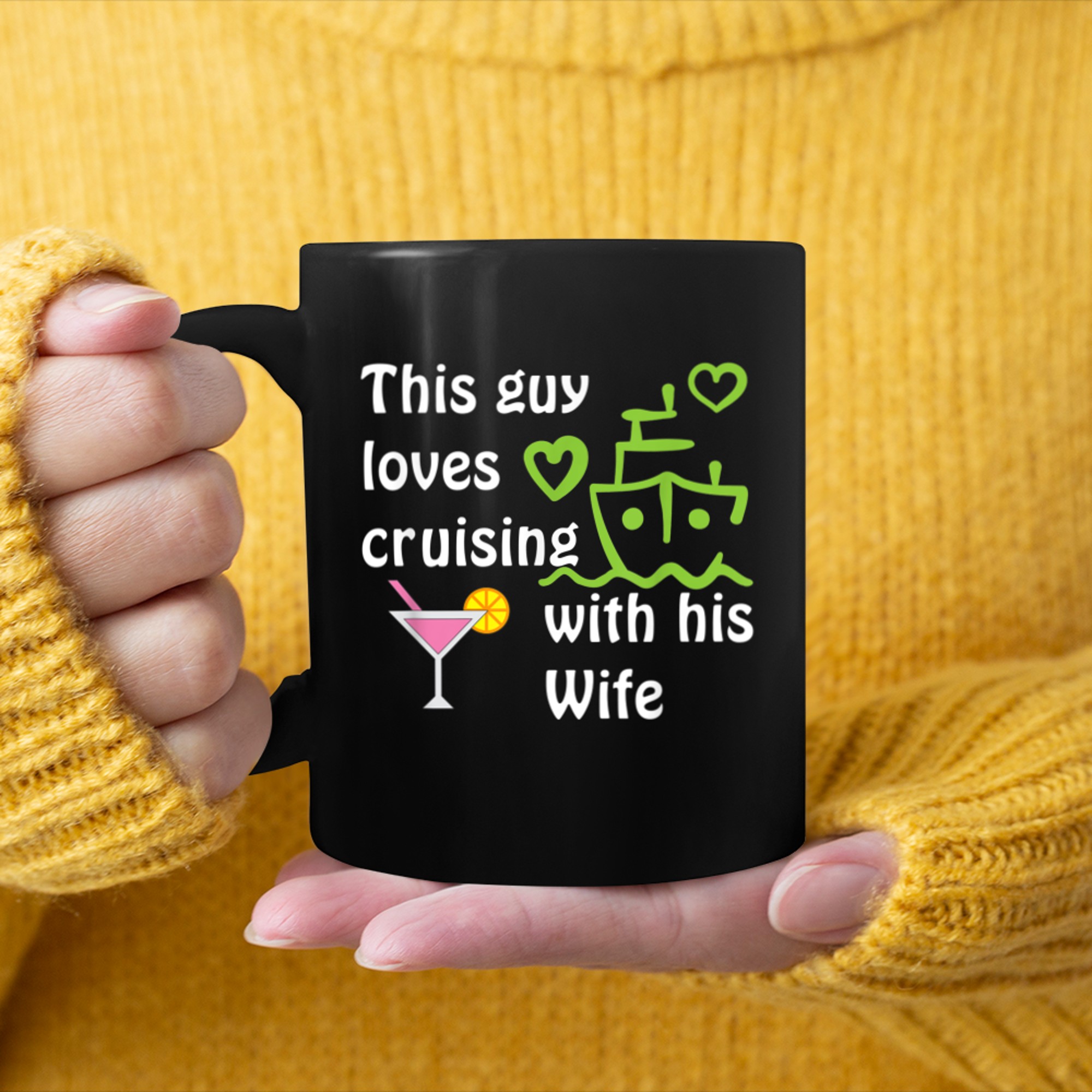 This guy loves cruising with his wife Cruise lover couple mug black