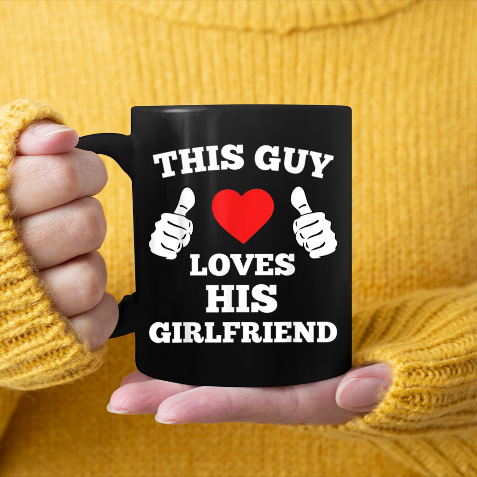 This Guy Loves His Girlfriend Valentines Day Cute Couples mug black