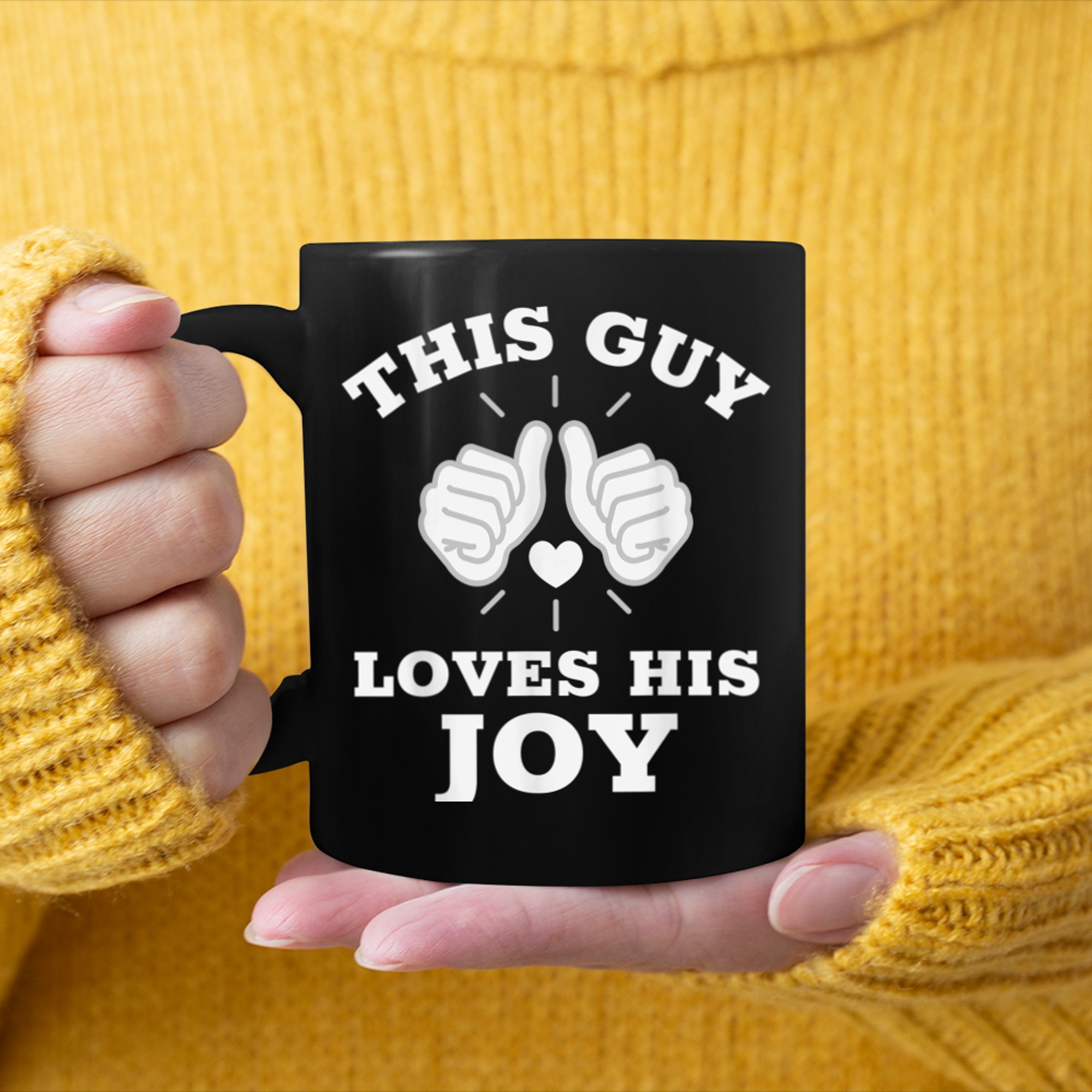 This Guy Loves His Joy mug black