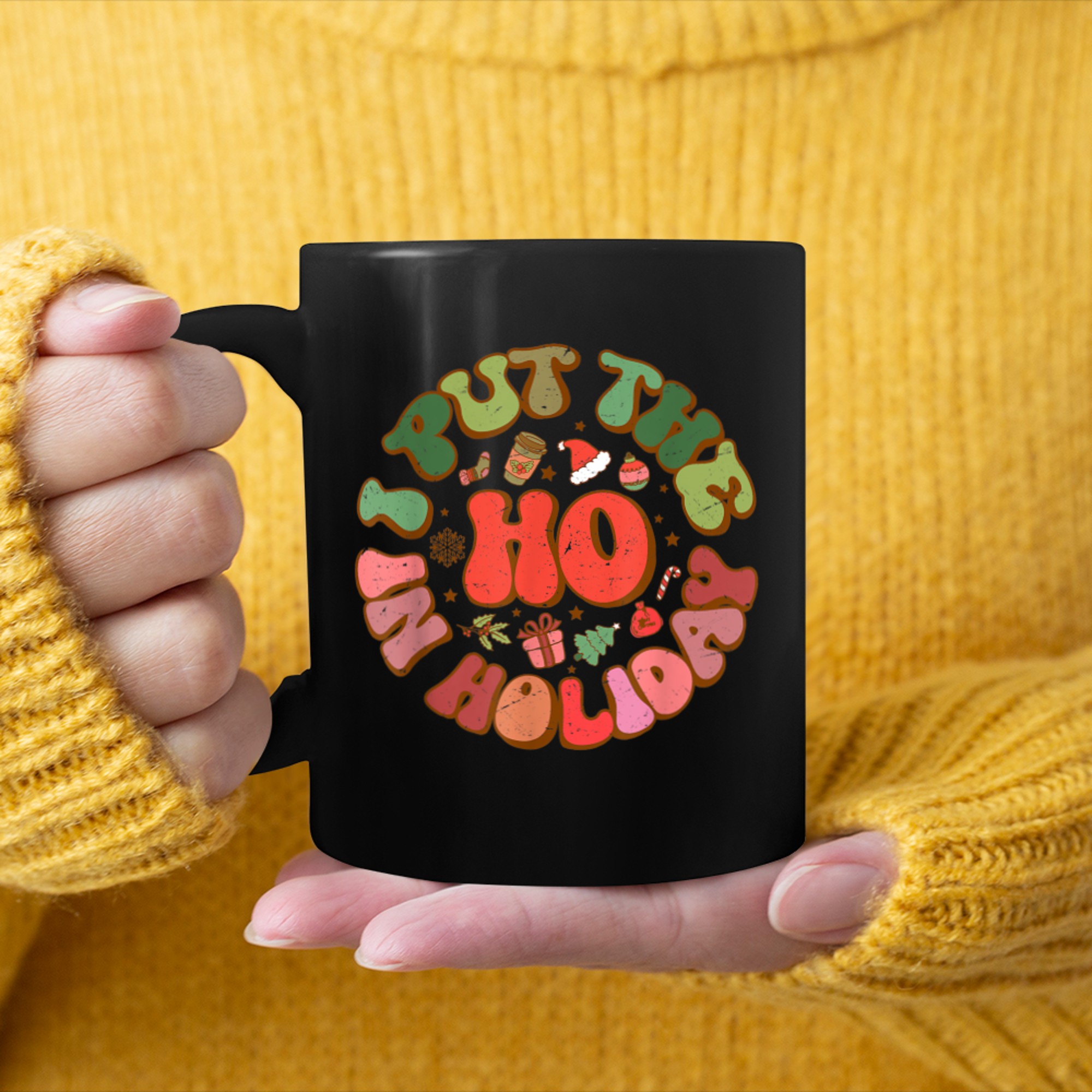 I Put The Ho In Holiday Matching Family Christmas Santa Team mug black