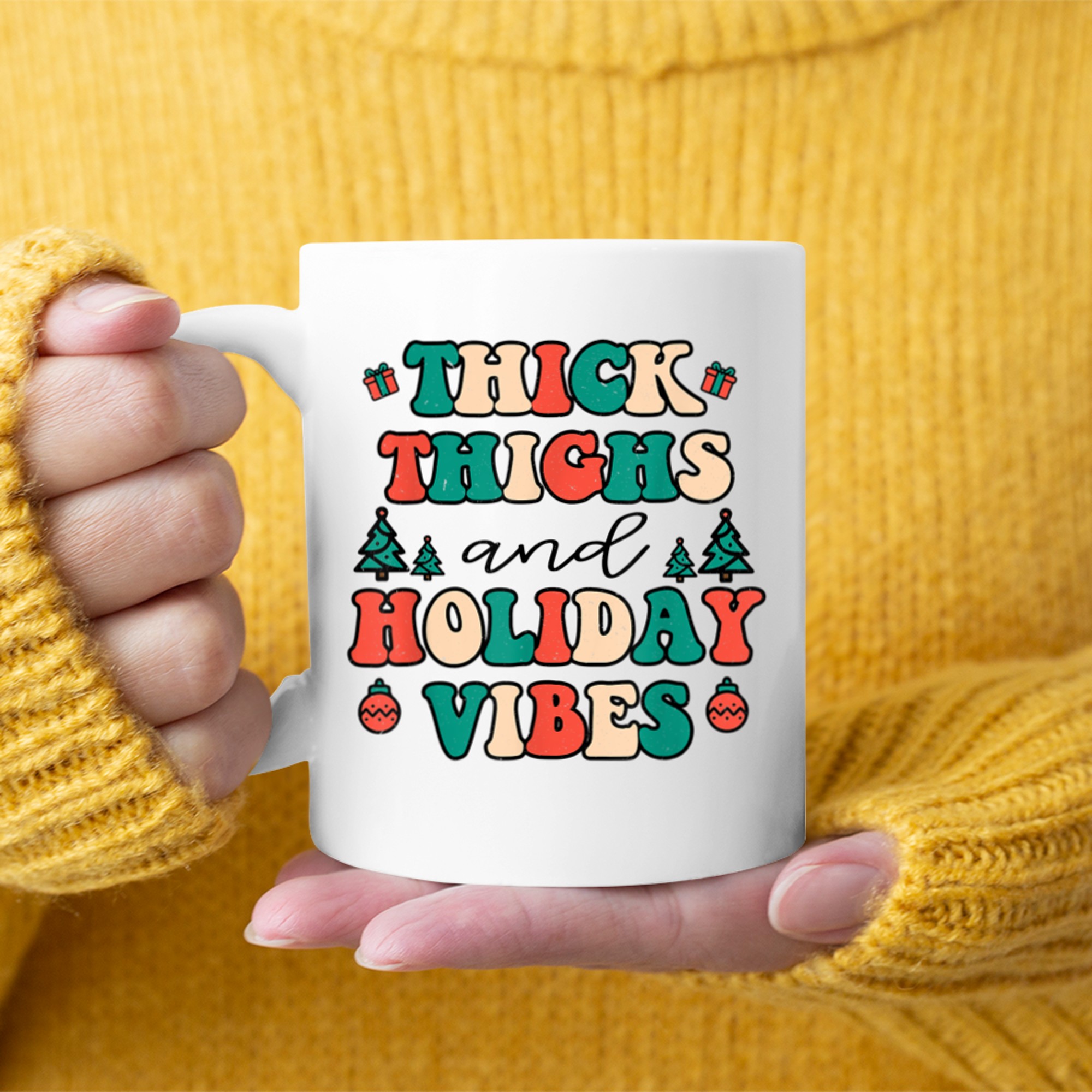 Thick Thighs And Holiday Vibes Matching Family Christmas PJs mug white